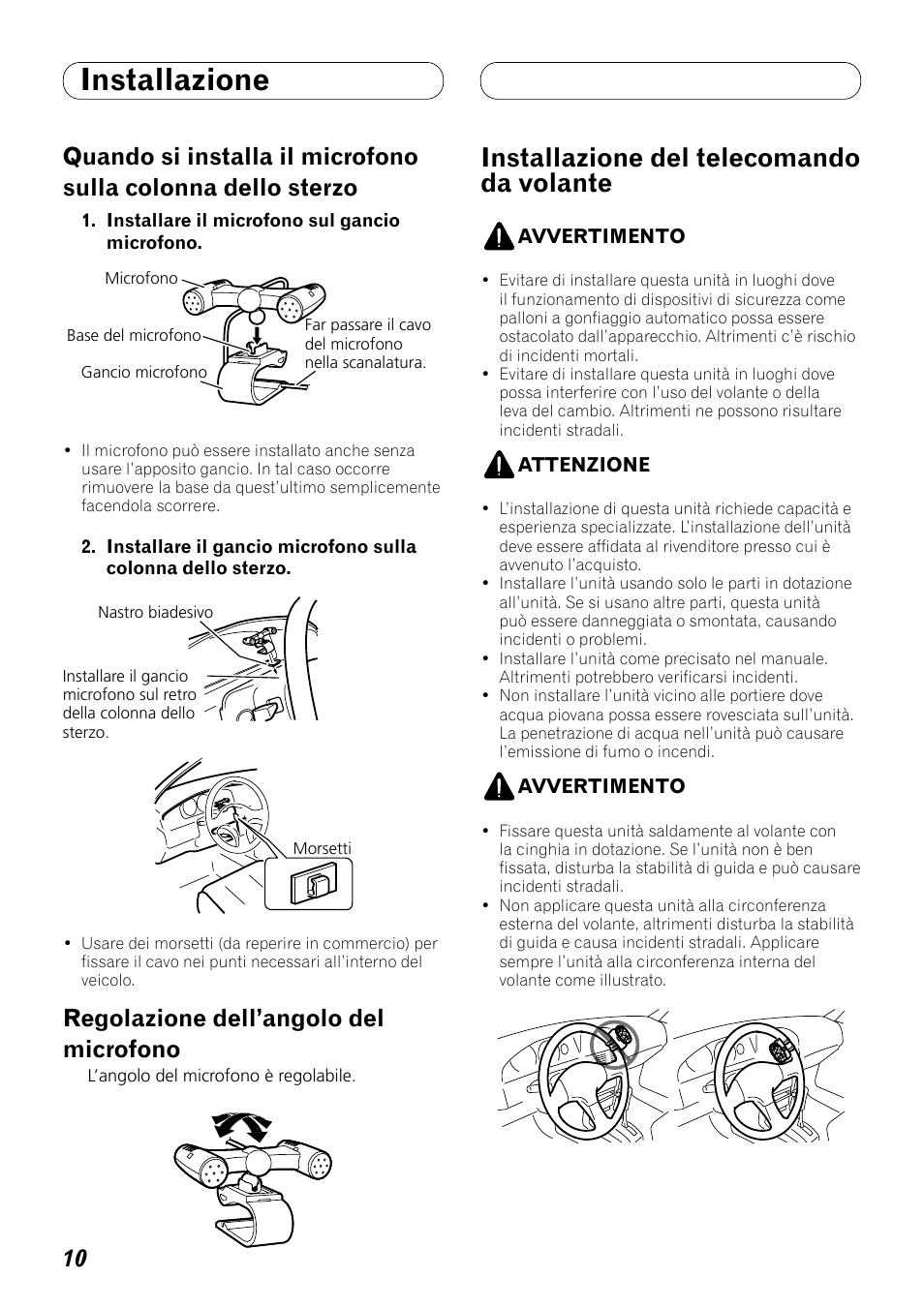 Quando si installa il microfono sulla colonna, Dello sterzo, Regolazione dell’angolo del microfono | Installazione del telecomando da volante, Installazione | Pioneer DEH-P8100BT User Manual | Page 50 / 72