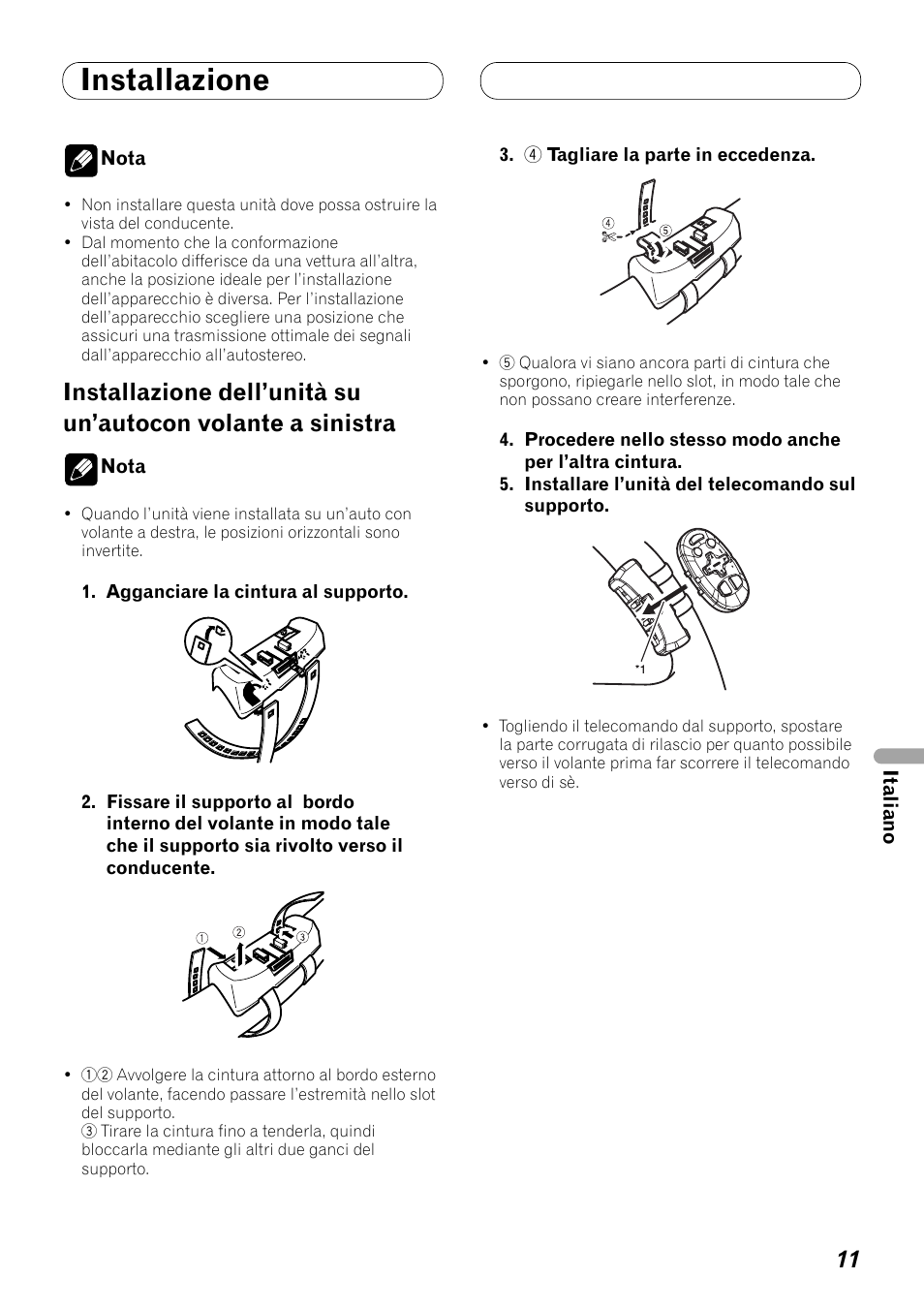 Installazione dell’unità su un’autocon volante a, Sinistra, Installazione | Pioneer DEH-P8100BT User Manual | Page 51 / 72