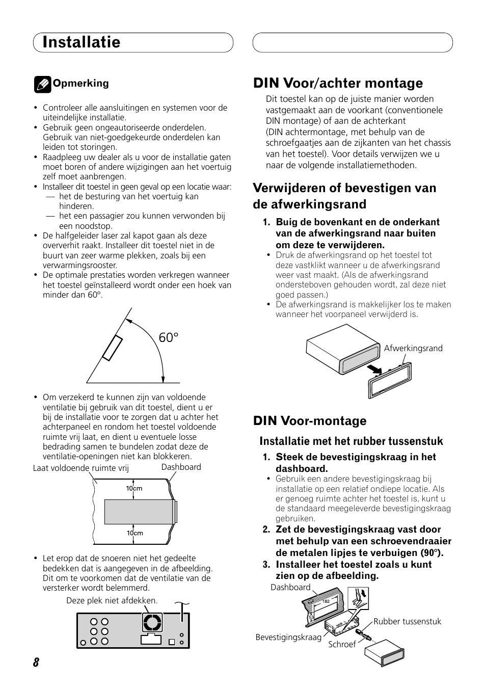 Installatie, Din voor/achter montage, Verwijderen of bevestigen van de | Afwerkingsrand, Din voor-montage, Verwijderen of bevestigen van de afwerkingsrand, Installatie met het rubber tussenstuk | Pioneer DEH-P8100BT User Manual | Page 58 / 72