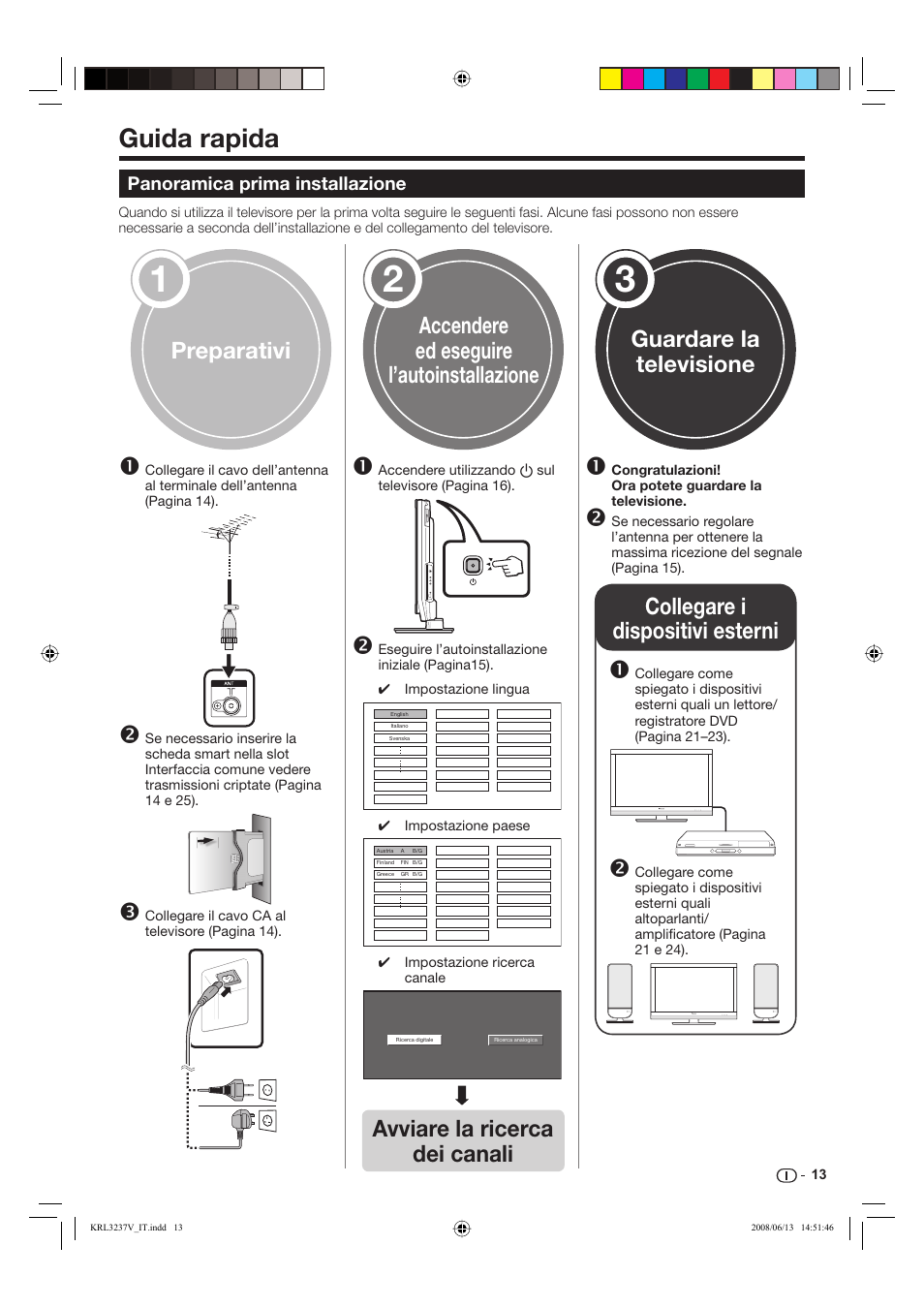 Guida rapida, No p, Avviare la ricerca dei canali | Pioneer KRL-37V User Manual | Page 159 / 338