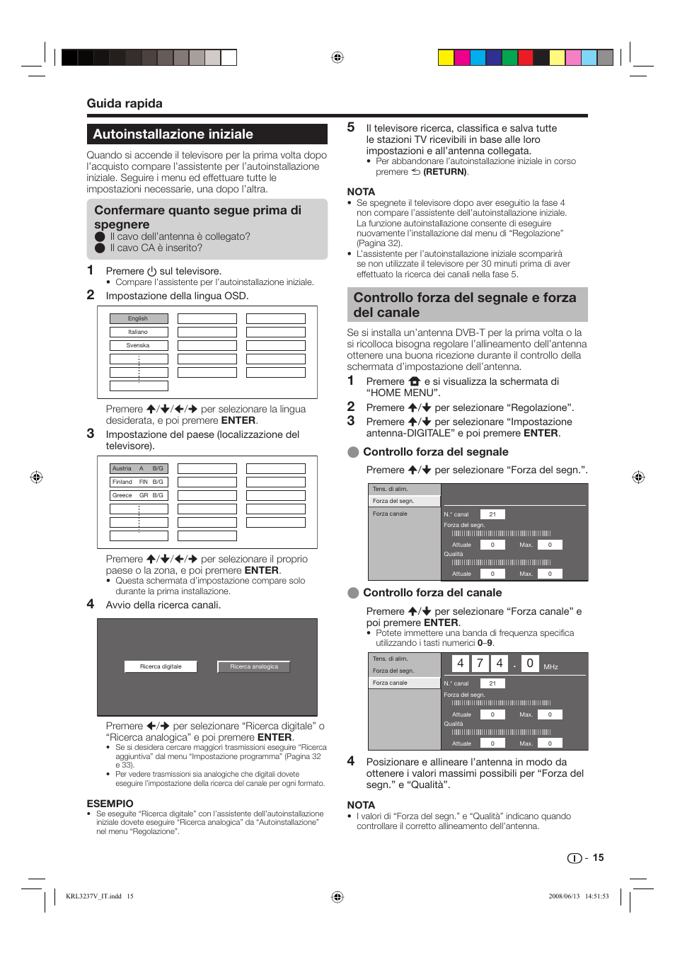 Autoinstallazione iniziale, Controllo forza del segnale e forza del canale, Guida rapida | Confermare quanto segue prima di spegnere, Controllo forza del segnale, Controllo forza del canale | Pioneer KRL-37V User Manual | Page 161 / 338
