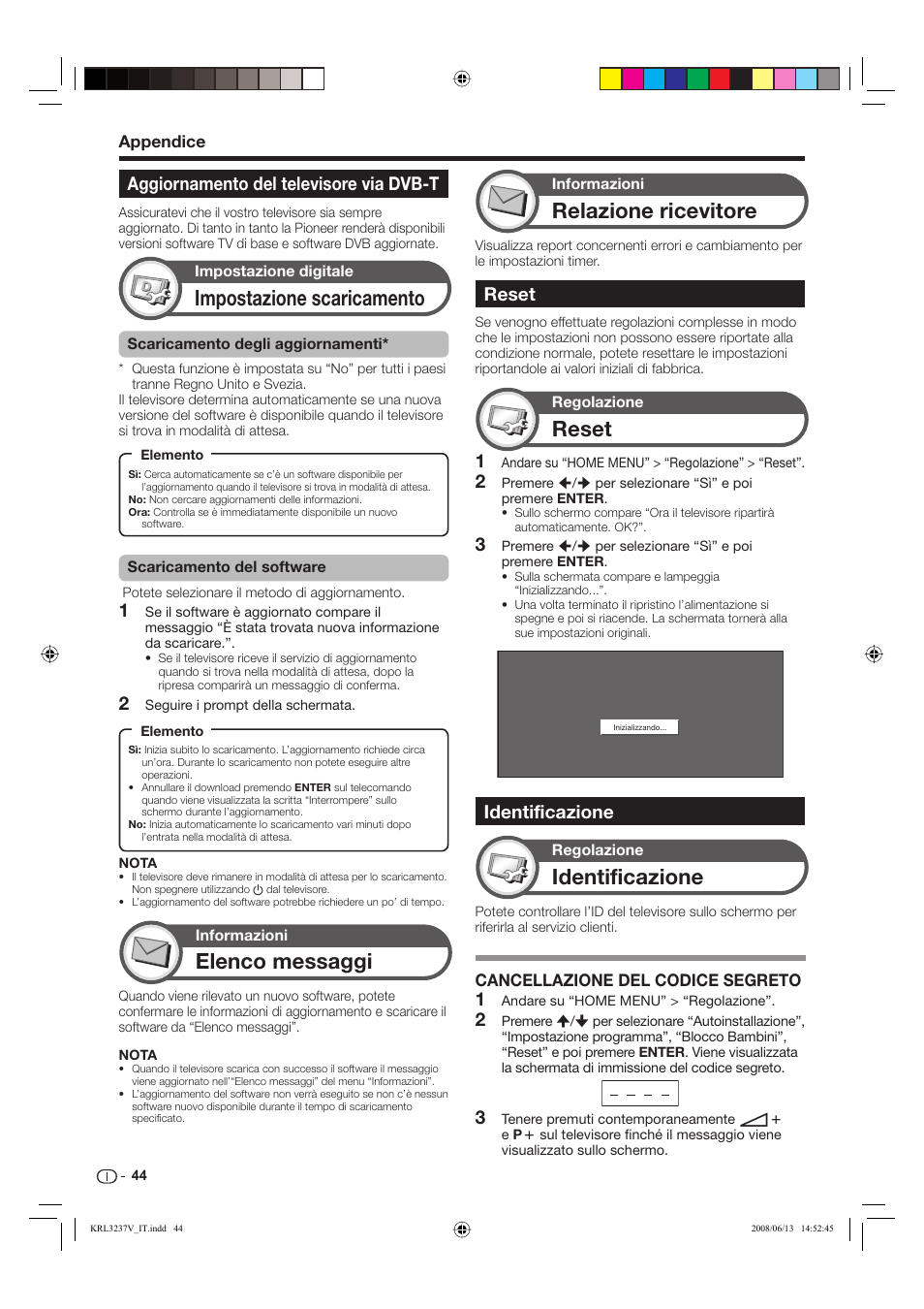 Impostazione scaricamento, Elenco messaggi, Reset | Identificazione, Relazione ricevitore, Identificazione 1 2, Aggiornamento del televisore via dvb-t | Pioneer KRL-37V User Manual | Page 190 / 338