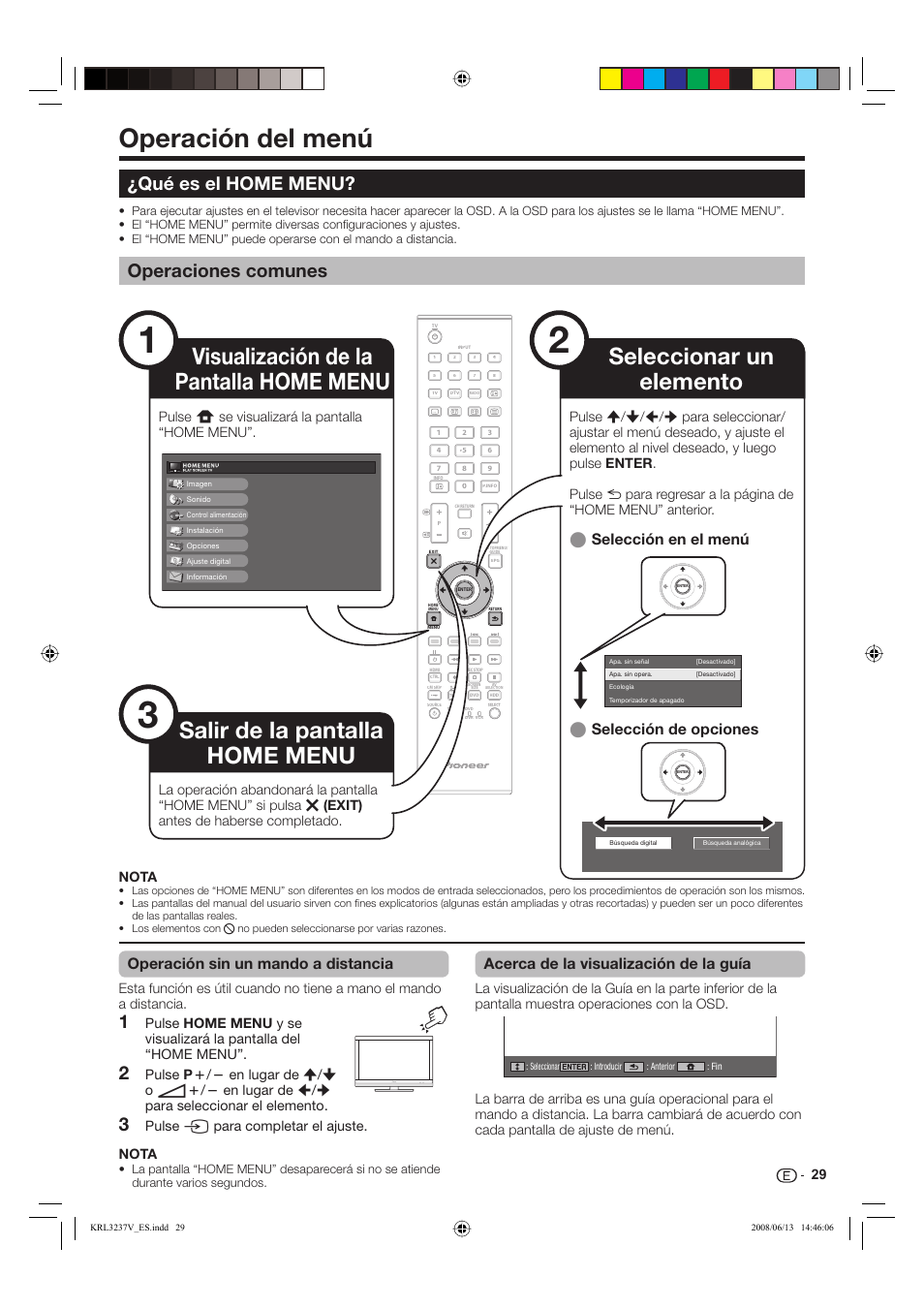 Operación del menú, Qué es el home menu, Operaciones comunes | Operación sin un mando a distancia, Acerca de la visualización de la guía, Selección en el menú e selección de opciones e, Nota | Pioneer KRL-37V User Manual | Page 271 / 338