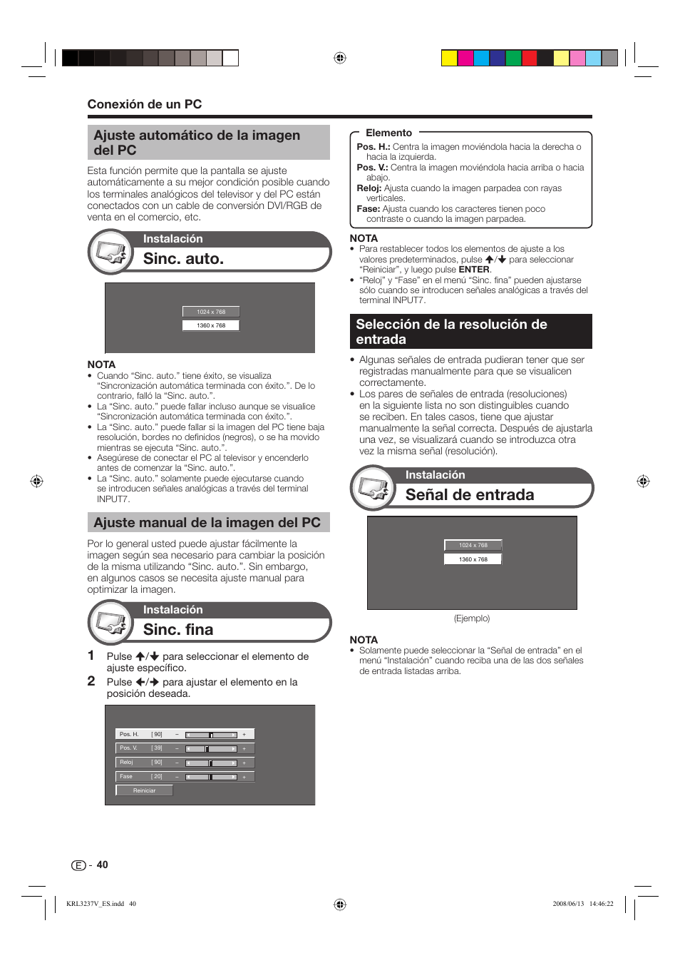 Sinc. fina, Señal de entrada, Sinc. auto | Selección de la resolución de entrada, Ajuste manual de la imagen del pc, Ajuste automático de la imagen del pc, Conexión de un pc, Instalación | Pioneer KRL-37V User Manual | Page 282 / 338