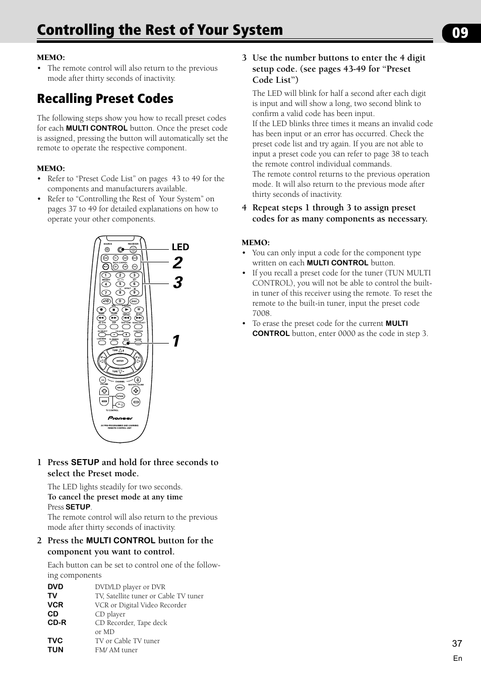 Controlling the rest of your system 37, Recalling preset codes 37, 09 controlling the rest of your system | Recalling preset codes, 1 press, 2 press the, Button for the component you want to control, Setup, Multi control | Pioneer VSX-D810S User Manual | Page 37 / 52