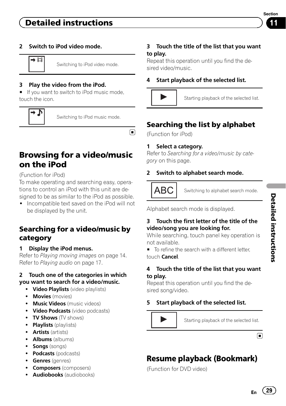 Browsing for a video/music on the ipod, Resume playback (bookmark), Detailed instructions | Searching for a video/music by category, Searching the list by alphabet | Pioneer AVH-P5200BT User Manual | Page 29 / 92