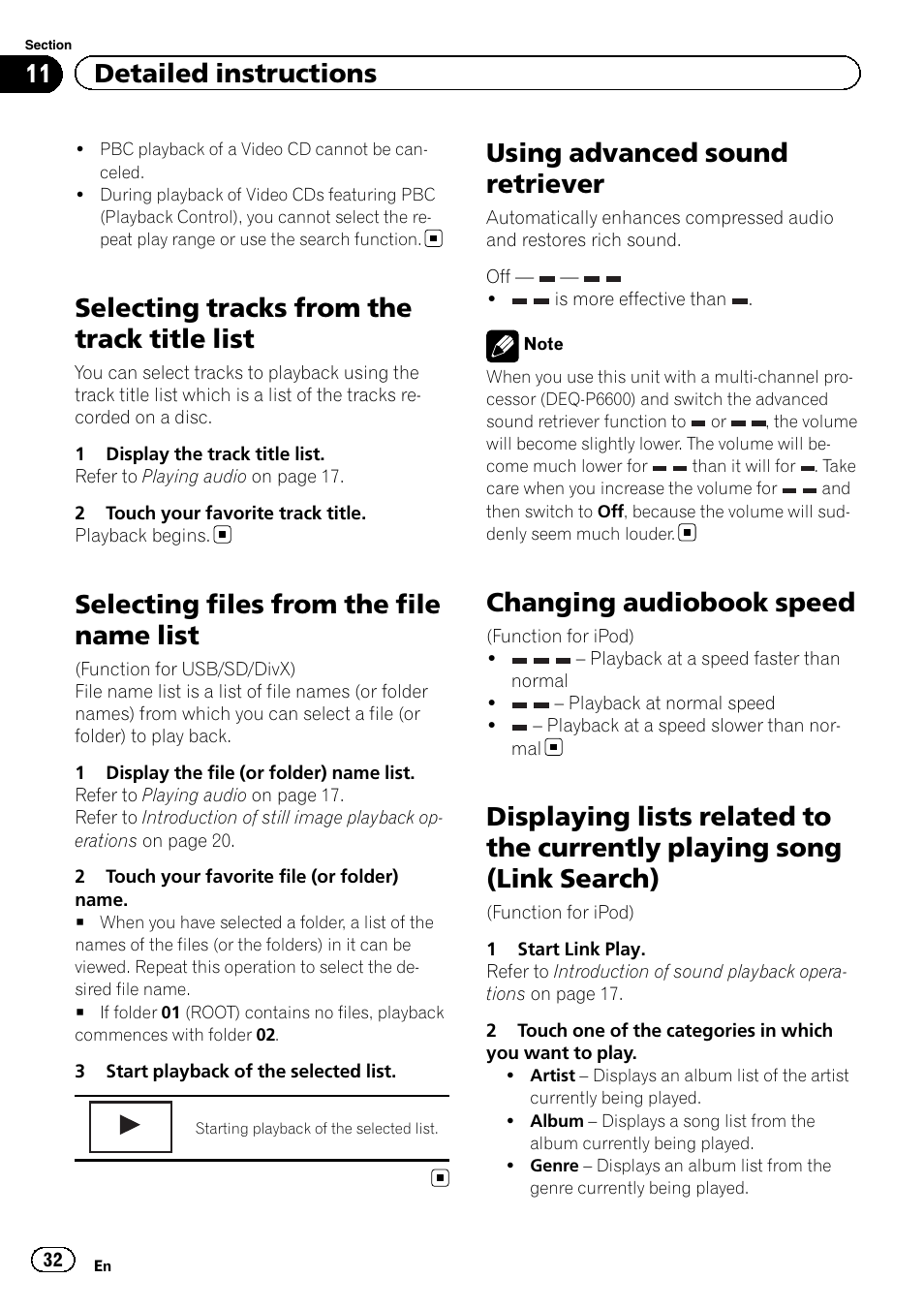 Selecting tracks from the track title list, Selecting files from the file name list, Using advanced sound retriever | Changing audiobook speed, Displaying lists related to the currently, Playing song (link search), 11 detailed instructions | Pioneer AVH-P5200BT User Manual | Page 32 / 92