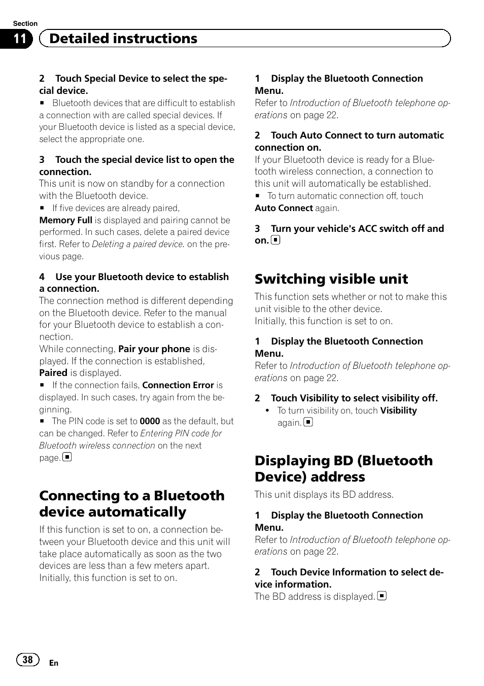 Connecting to a bluetooth device, Automatically, Switching visible unit | Displaying bd (bluetooth device), Address, Connecting to a bluetooth device automatically, Displaying bd (bluetooth device) address, 11 detailed instructions | Pioneer AVH-P5200BT User Manual | Page 38 / 92