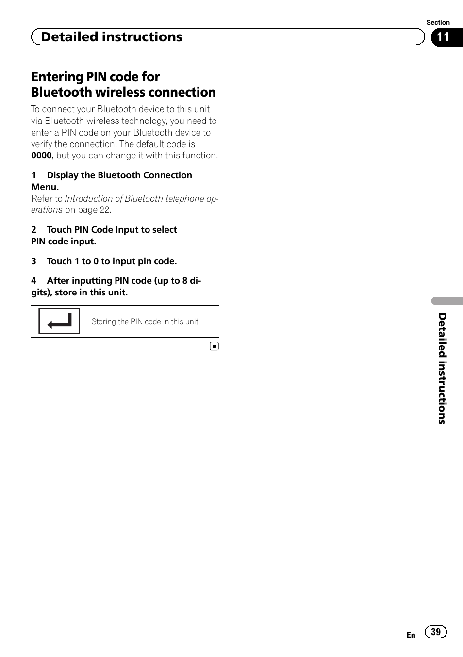 Entering pin code for bluetooth wireless, Connection, Detailed instructions | Pioneer AVH-P5200BT User Manual | Page 39 / 92