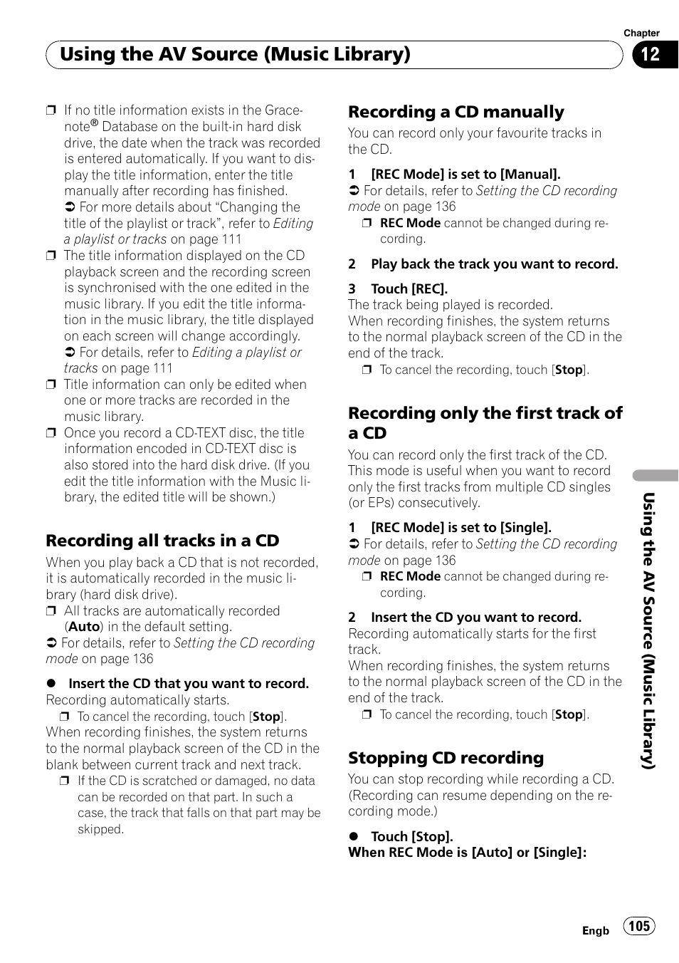 Recording all tracks in a cd 105, Recording a cd manually 105, Recording only the first track of a | Stopping cd recording 105, Using the av source (music library), Recording all tracks in a cd, Recording a cd manually, Recording only the first track of a cd, Stopping cd recording | Pioneer AVIC-HD3-II User Manual | Page 105 / 193