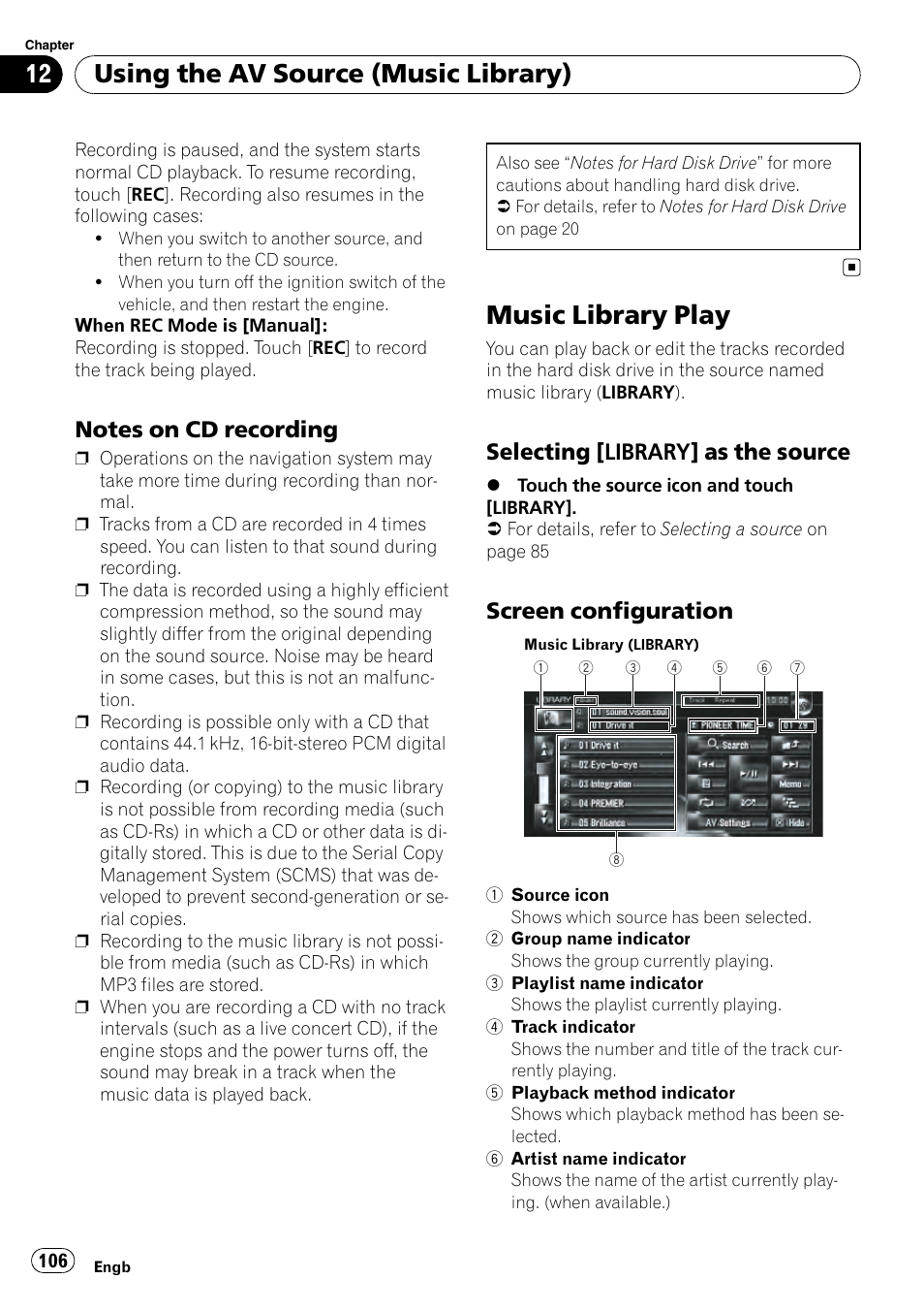 Notes on cd recording 106, Music library play, Selecting [library] as the | Source, Screen configuration 106, Using the av source (music library), Selecting [library] as the source, Screen configuration | Pioneer AVIC-HD3-II User Manual | Page 106 / 193