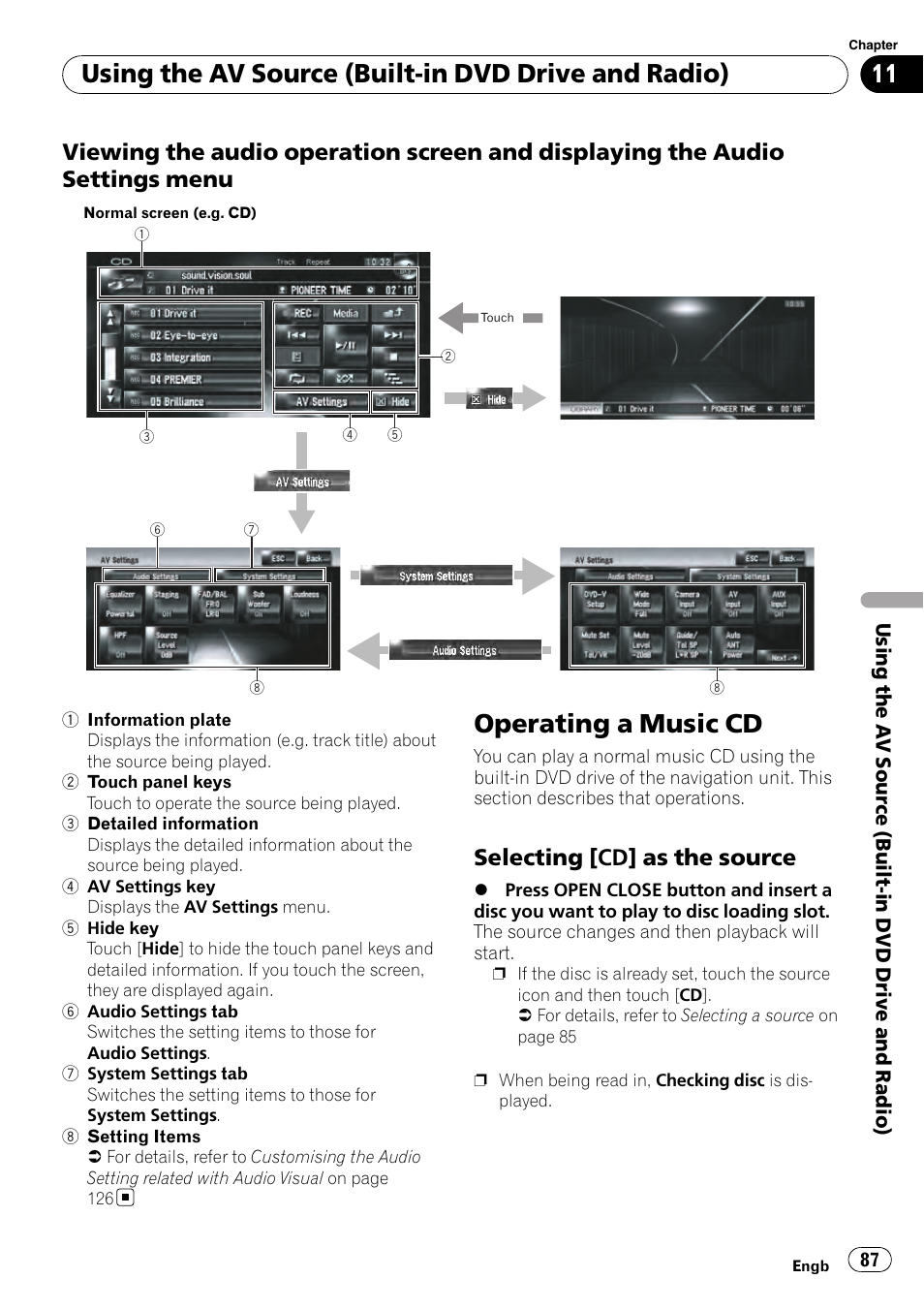 Viewing the audio operation screen and, Displaying the audio settings menu, Operating a music cd | Selecting [cd] as the source 87, Using the av source (built-in dvd drive and radio), Selecting [cd] as the source | Pioneer AVIC-HD3-II User Manual | Page 87 / 193