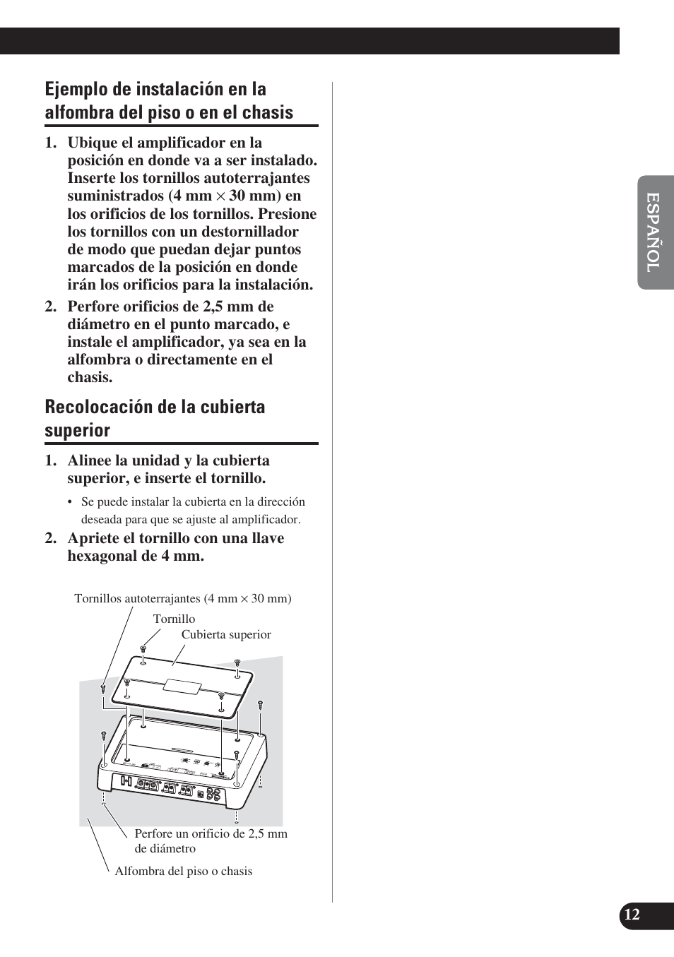 Ejemplo de instalación en la alfombra, Del piso o en el chasis, Recolocación de la cubierta superior | Pioneer PRS-D220 User Manual | Page 27 / 99