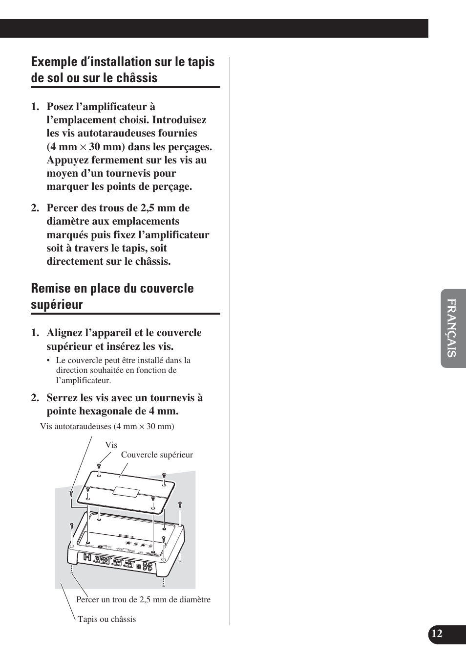Exemple d’installation sur le tapis de sol, Ou sur le châssis, Remise en place du couvercle supérieur | Pioneer PRS-D220 User Manual | Page 55 / 99