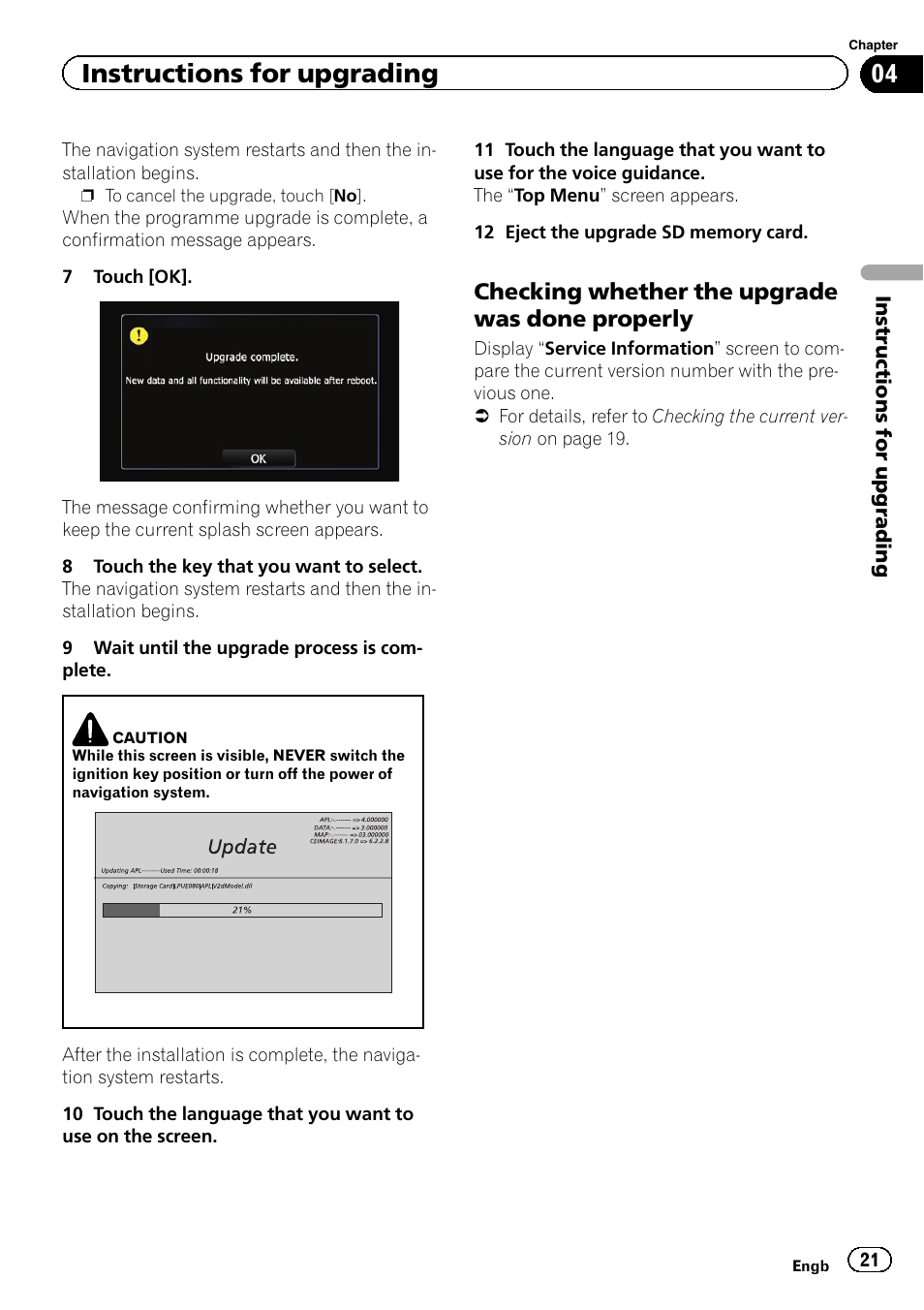 Checking whether the upgrade was, Done properly, Checking whether | Instructions for upgrading, Checking whether the upgrade was done properly | Pioneer CNSD-350FM User Manual | Page 21 / 32