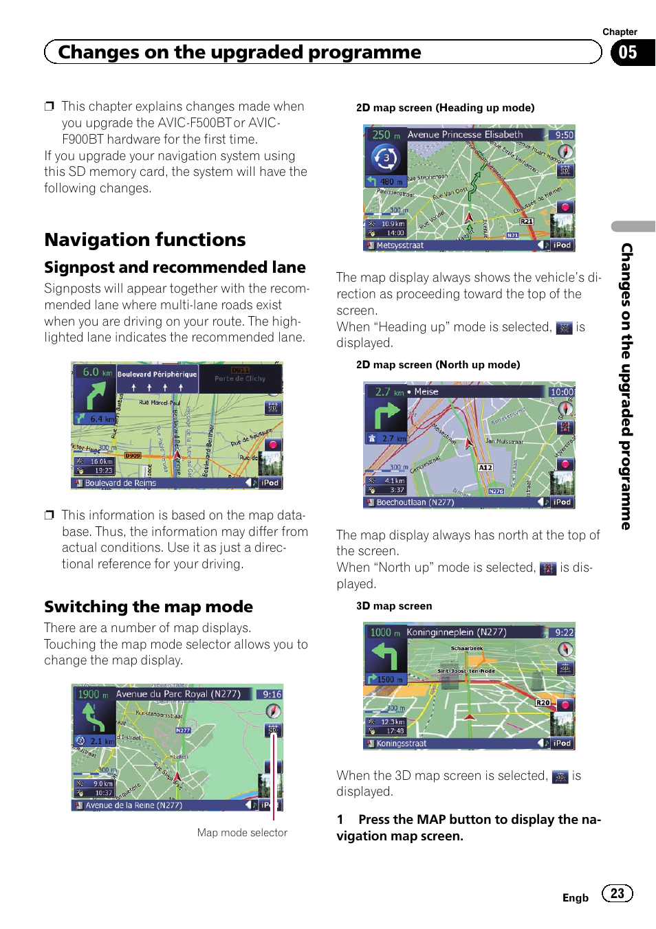 Signpost and recommended lane 23, Switching the map mode 23, Navigation functions | Changes on the upgraded programme, Signpost and recommended lane, Switching the map mode | Pioneer CNSD-350FM User Manual | Page 23 / 32
