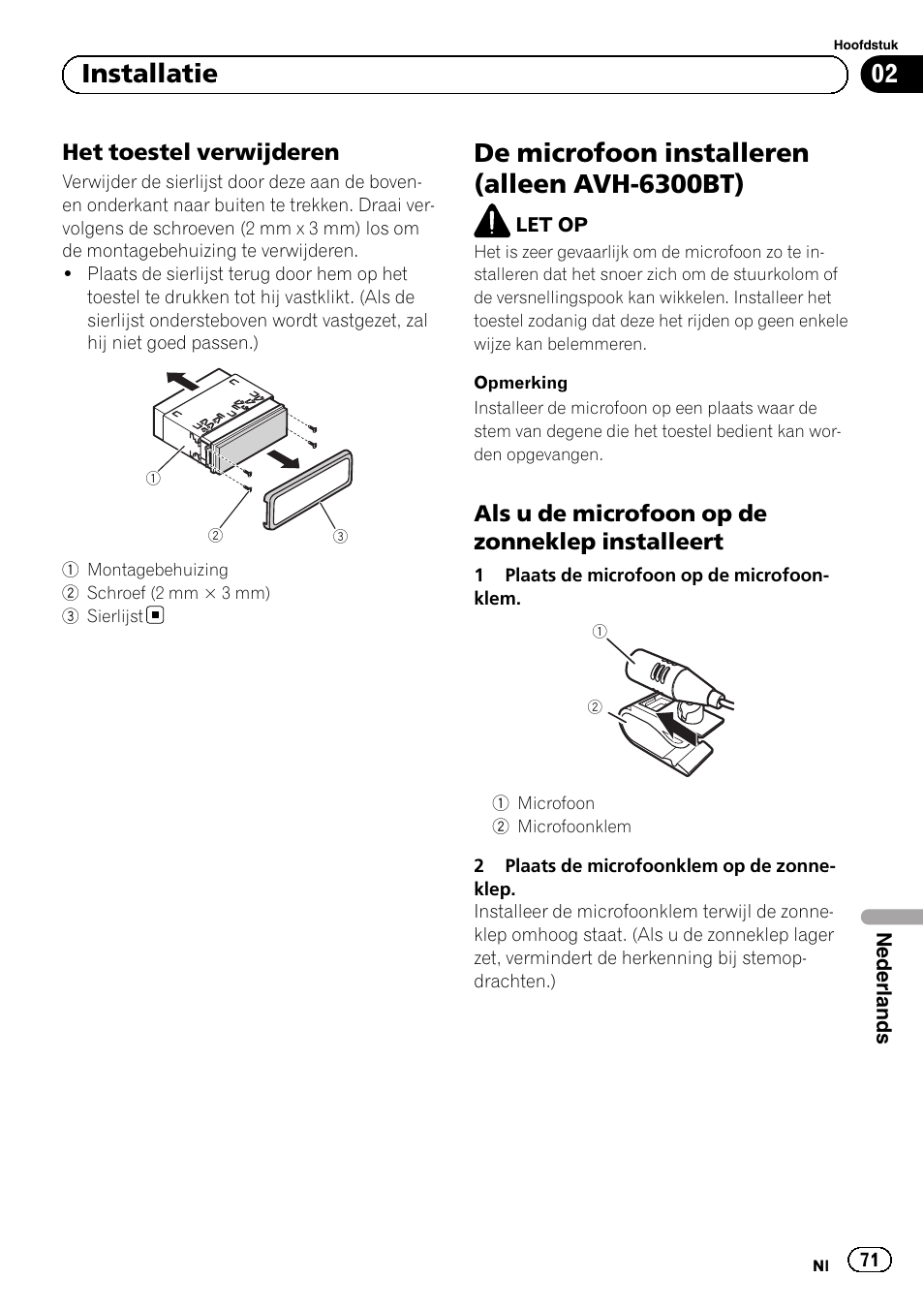 De microfoon installeren (alleen avh-6300bt), 02 installatie, Het toestel verwijderen | Als u de microfoon op de zonneklep installeert | Pioneer AVH-5300DVD User Manual | Page 71 / 76