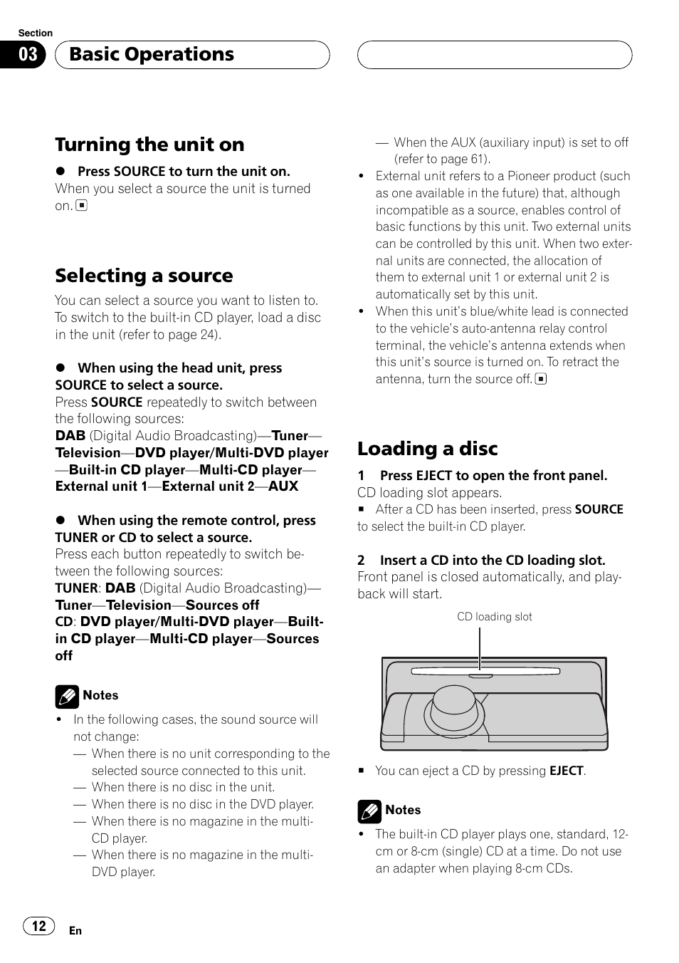 Basic operations, Turning the unit on 12, Selecting a source 12 | Loading a disc 12, Turning the unit on, Selecting a source, Loading a disc | Pioneer DEH-P80MP User Manual | Page 12 / 155