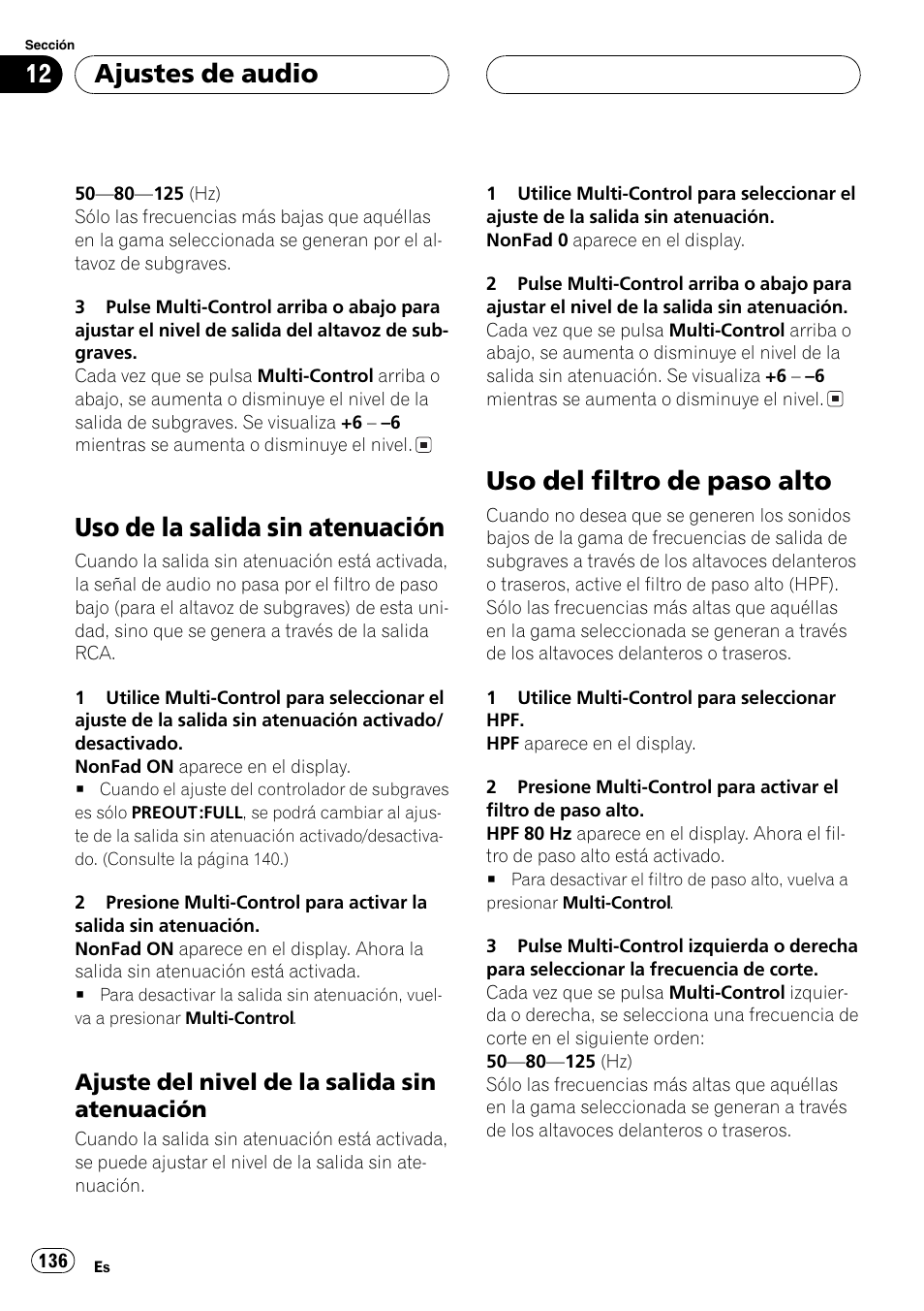 Uso de la salida sin atenuación 136, Ajuste del nivel de la salida sin, Atenuación 136 | Uso del filtro de paso alto 136, Uso de la salida sin atenuación, Uso del filtro de paso alto, Ajustes de audio, Ajuste del nivel de la salida sin atenuación | Pioneer DEH-P80MP User Manual | Page 136 / 155