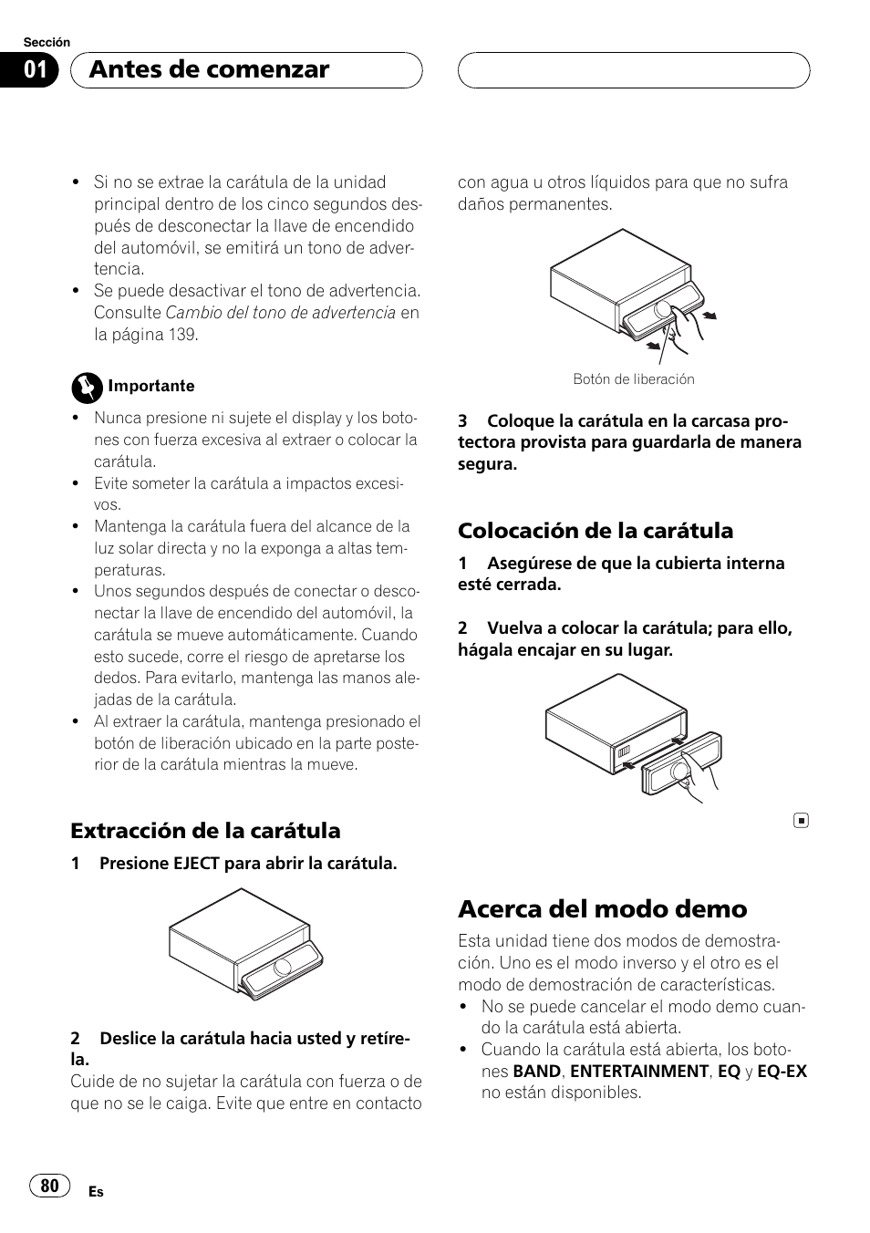 Extracción de la carátula 80, Colocación de la carátula 80, Acerca del modo demo 80 | Acerca del modo demo, Antes de comenzar, Extracción de la carátula, Colocación de la carátula | Pioneer DEH-P80MP User Manual | Page 80 / 155