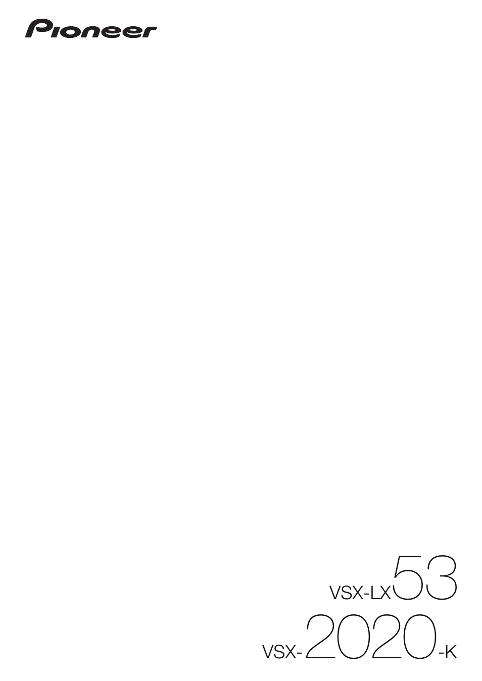 Pioneer VSX-LX53 User Manual | 110 pages