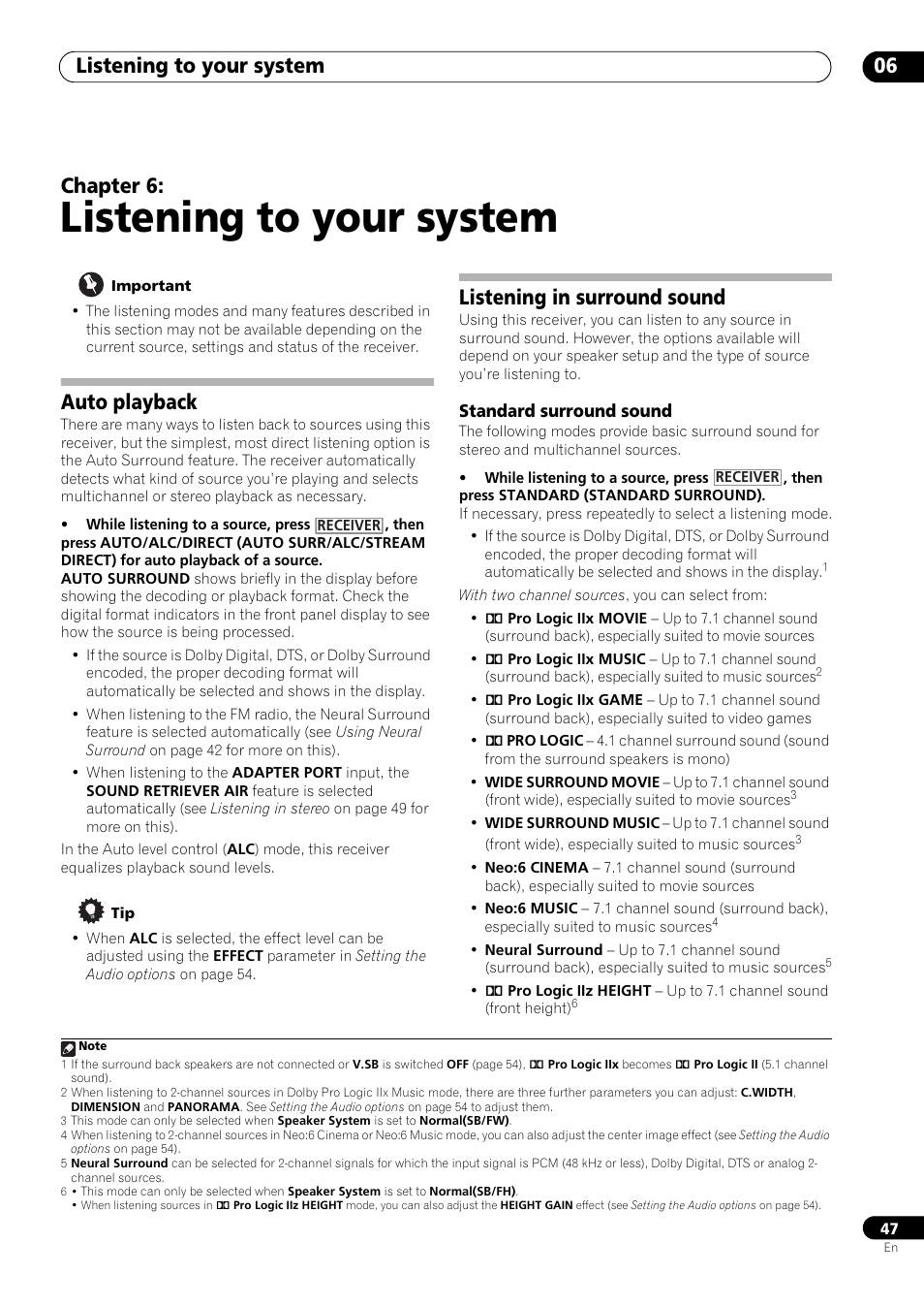 Listening to your system, Auto playback, Listening in surround sound | Standard surround sound, 06 listening to your system, Listening to your system 06, Chapter 6 | Pioneer VSX-LX53 User Manual | Page 47 / 110