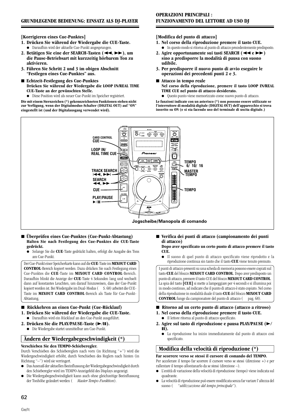 Ändern der wiedergabegeschwindigkeit, Modifica della velocità di riproduzione, Ändern der wiedergabegeschwindigkeit (*) | Modifica della velocità di riproduzione (*) | Pioneer DMP-555 User Manual | Page 62 / 120