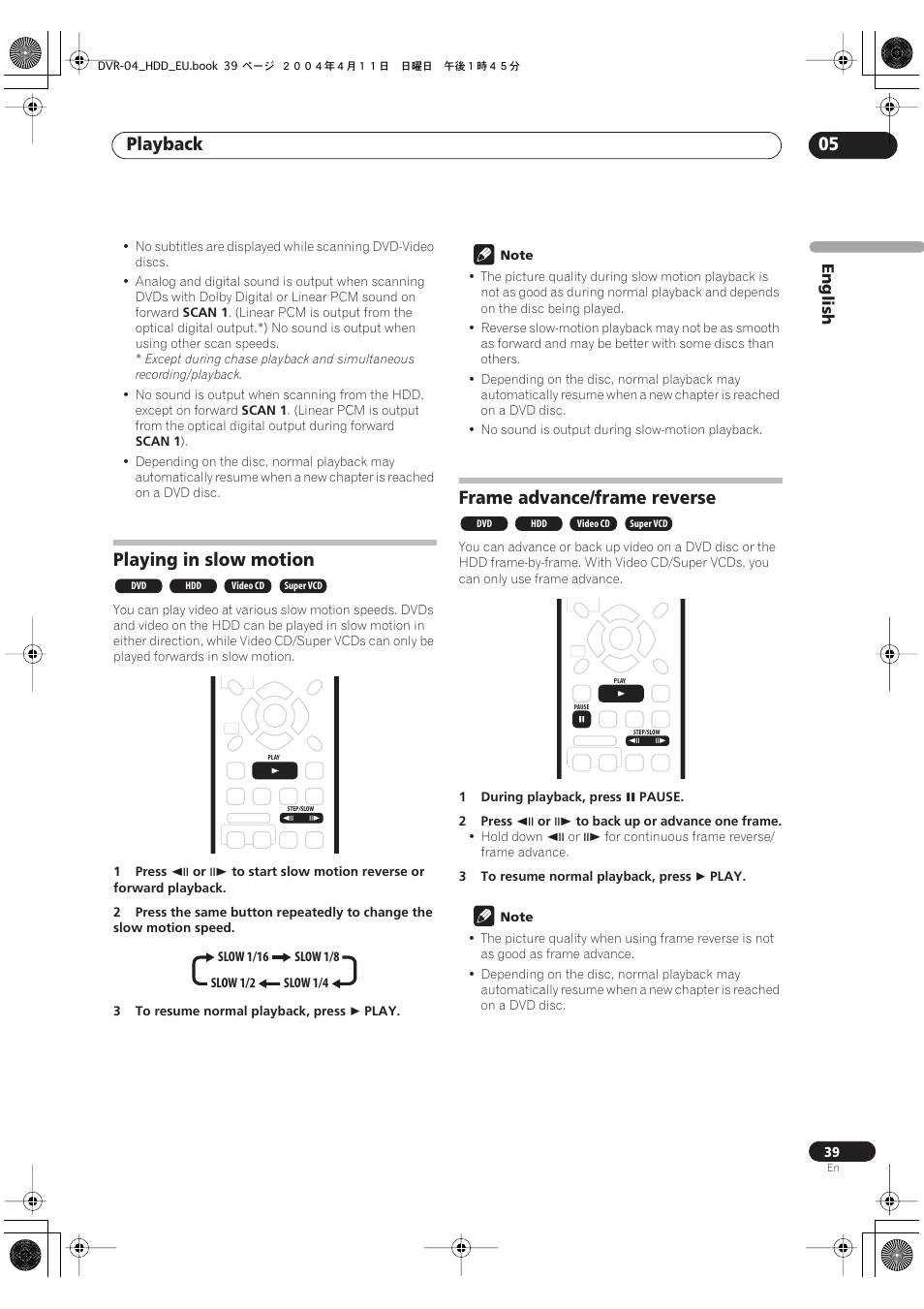 Playing in slow motion, Frame advance/frame reverse, Playback 05 | Pioneer DVR-520H-S User Manual | Page 39 / 128