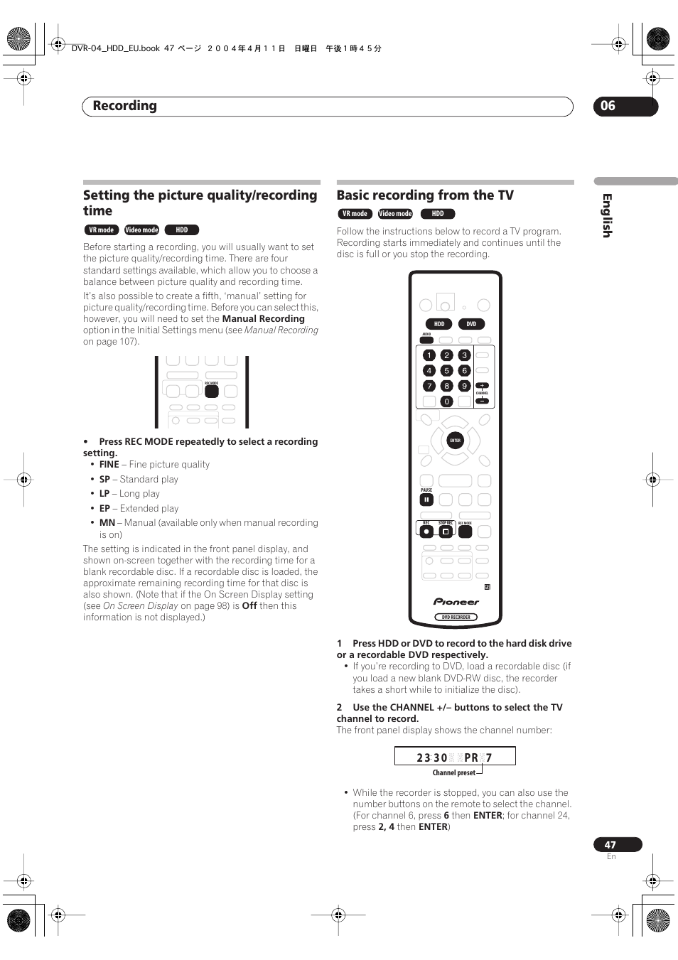 Setting the picture quality/recording time, Basic recording from the tv, Recording 06 | Pioneer DVR-520H-S User Manual | Page 47 / 128