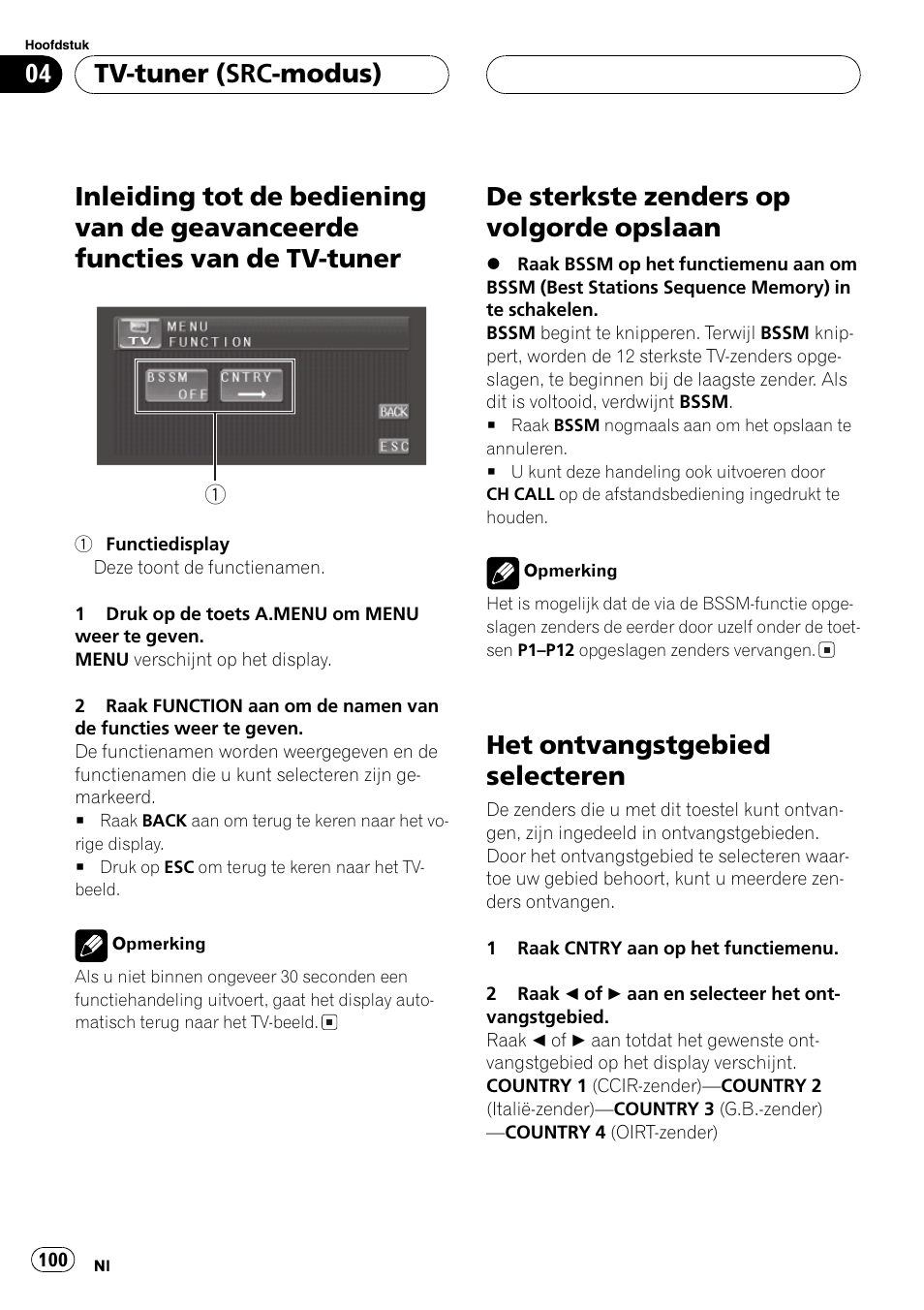 Inleiding tot de bediening van de, Geavanceerde functies van de tv, Tuner 100 | De sterkste zenders op volgorde, Opslaan 100, Het ontvangstgebied selecteren 100, De sterkste zenders op volgorde opslaan, Het ontvangstgebied selecteren, Tv-tuner (src-modus) | Pioneer GEX-P5700TVP User Manual | Page 100 / 105