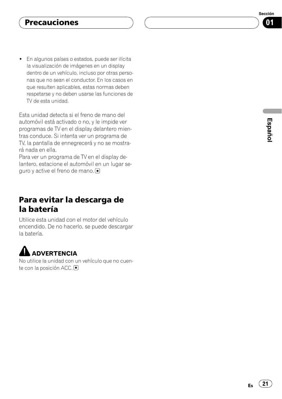 Para evitar la descarga de la batería 21, Para evitar la descarga de la batería, Precauciones | Pioneer GEX-P5700TVP User Manual | Page 21 / 105