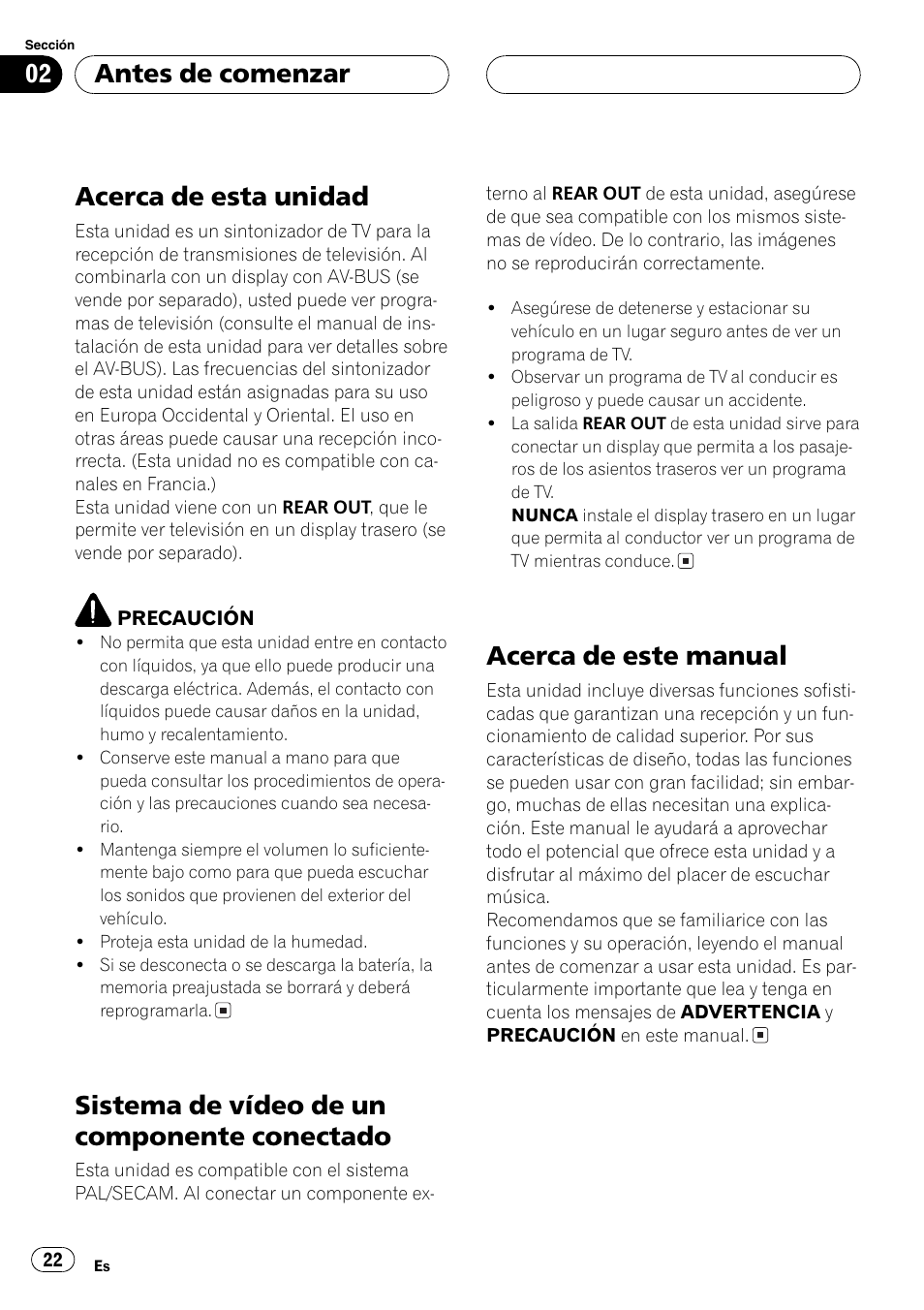 Conectado 22, Acerca de este manual 22, Acerca de esta unidad | Sistema de vídeo de un componente conectado, Acerca de este manual, Antes de comenzar | Pioneer GEX-P5700TVP User Manual | Page 22 / 105