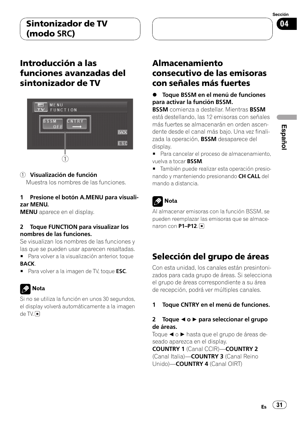 Introducción a las funciones avanzadas del, Sintonizador de tv 31, Almacenamiento consecutivo de las | Emisoras con señales más fuertes 31, Selección del grupo de áreas 31, Selección del grupo de áreas, Sintonizador de tv (modo src) | Pioneer GEX-P5700TVP User Manual | Page 31 / 105
