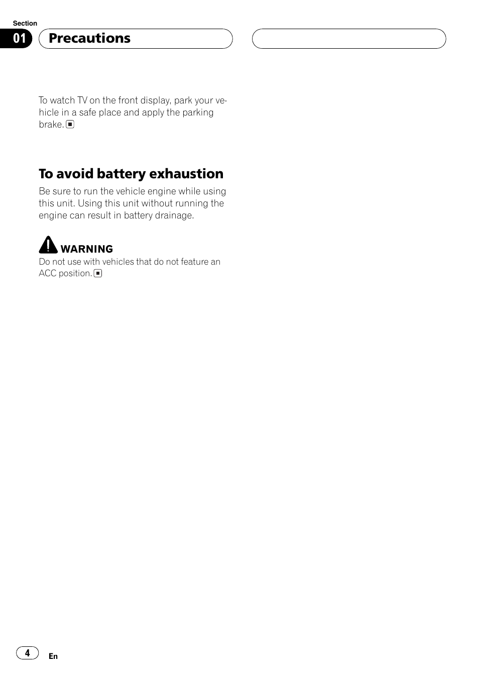 To avoid battery exhaustion 4, Precautions | Pioneer GEX-P5700TVP User Manual | Page 4 / 105