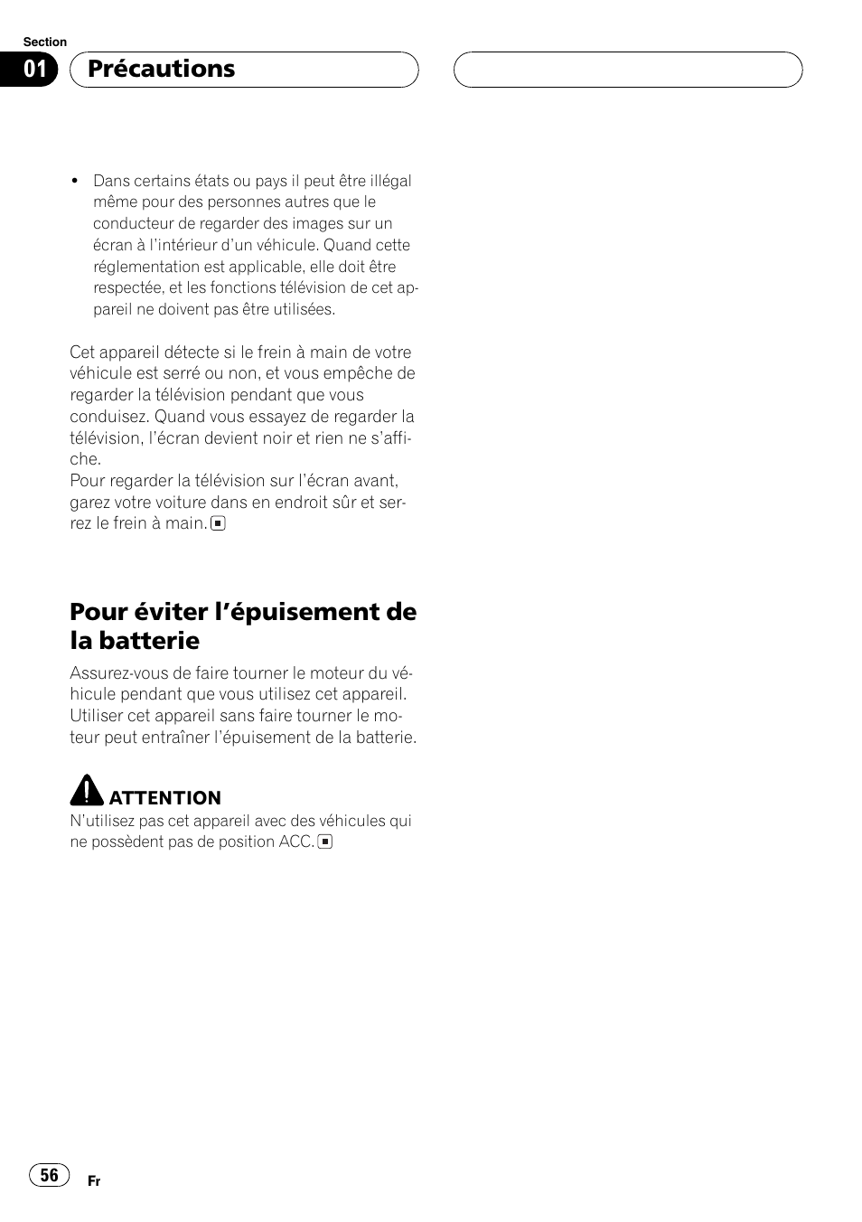 Pour éviter lépuisement de la batterie 56, Pour éviter lépuisement de la batterie, Précautions | Pioneer GEX-P5700TVP User Manual | Page 56 / 105