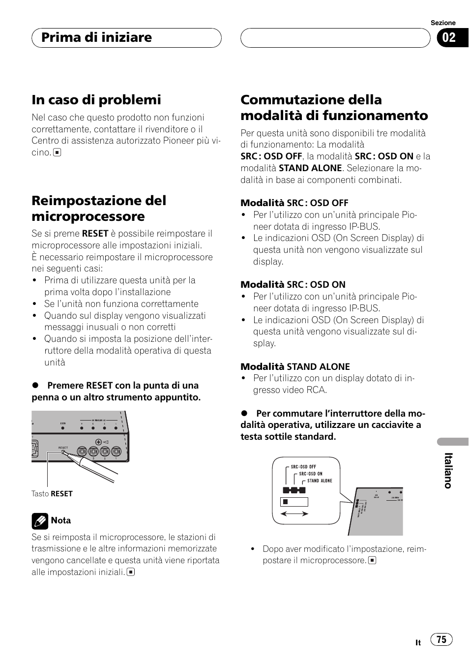 In caso di problemi 75, Reimpostazione del microprocessore 75, Commutazione della modalità di | Funzionamento 75, Reimpostazione del microprocessore, Commutazione della modalità di funzionamento, Prima di iniziare | Pioneer GEX-P5700TVP User Manual | Page 75 / 105