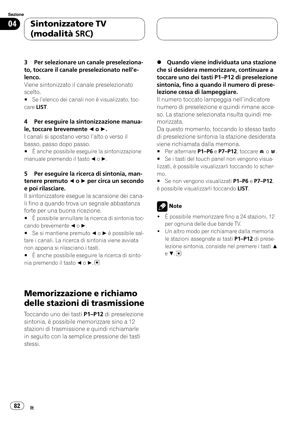 Memorizzazione e richiamo delle stazioni di, Trasmissione 82, Sintonizzatore tv (modalità src) | Pioneer GEX-P5700TVP User Manual | Page 82 / 105