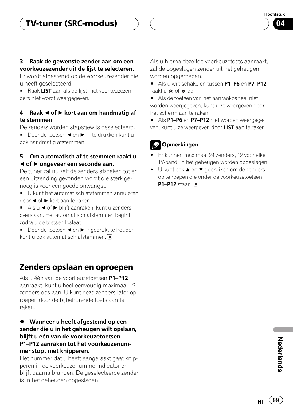 Zenders opslaan en oproepen 99, Zenders opslaan en oproepen, Tv-tuner (src-modus) | Pioneer GEX-P5700TVP User Manual | Page 99 / 105