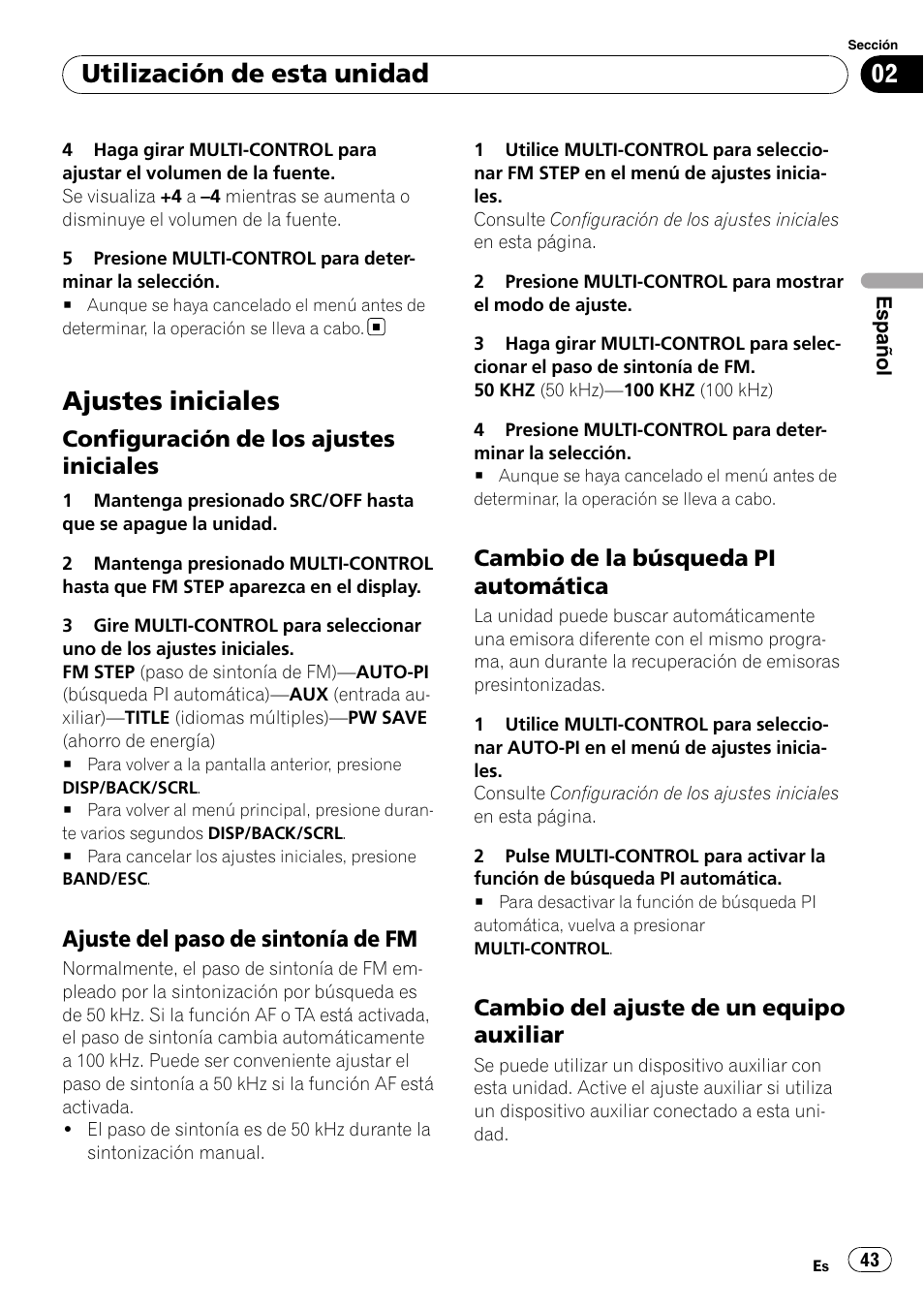 Ajustes iniciales, Configuración de los ajustes, Iniciales | Ajuste del paso de sintonía de fm 43, Cambio de la búsqueda pi, Automática, Cambio del ajuste de un equipo, Auxiliar, Utilización de esta unidad, Configuración de los ajustes iniciales | Pioneer DEH-2100UB User Manual | Page 43 / 108