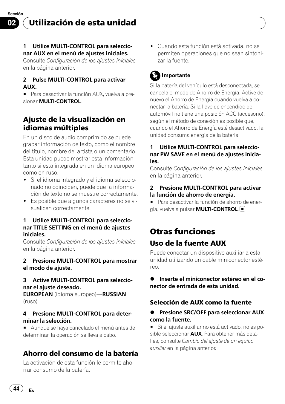 Ajuste de la visualización en idiomas, Múltiples, Ahorro del consumo de la batería 44 | Otras funciones, Uso de la fuente aux 44, Utilización de esta unidad, Ajuste de la visualización en idiomas múltiples, Ahorro del consumo de la batería, Uso de la fuente aux | Pioneer DEH-2100UB User Manual | Page 44 / 108