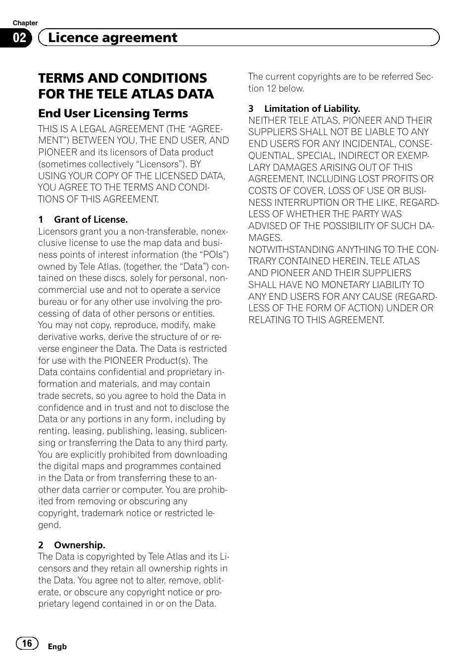 Terms and conditions for the tele, Atlas data, End user licensing terms 16 | Terms and conditions for the tele atlas data, 02 licence agreement | Pioneer CNSD-210FM User Manual | Page 16 / 36