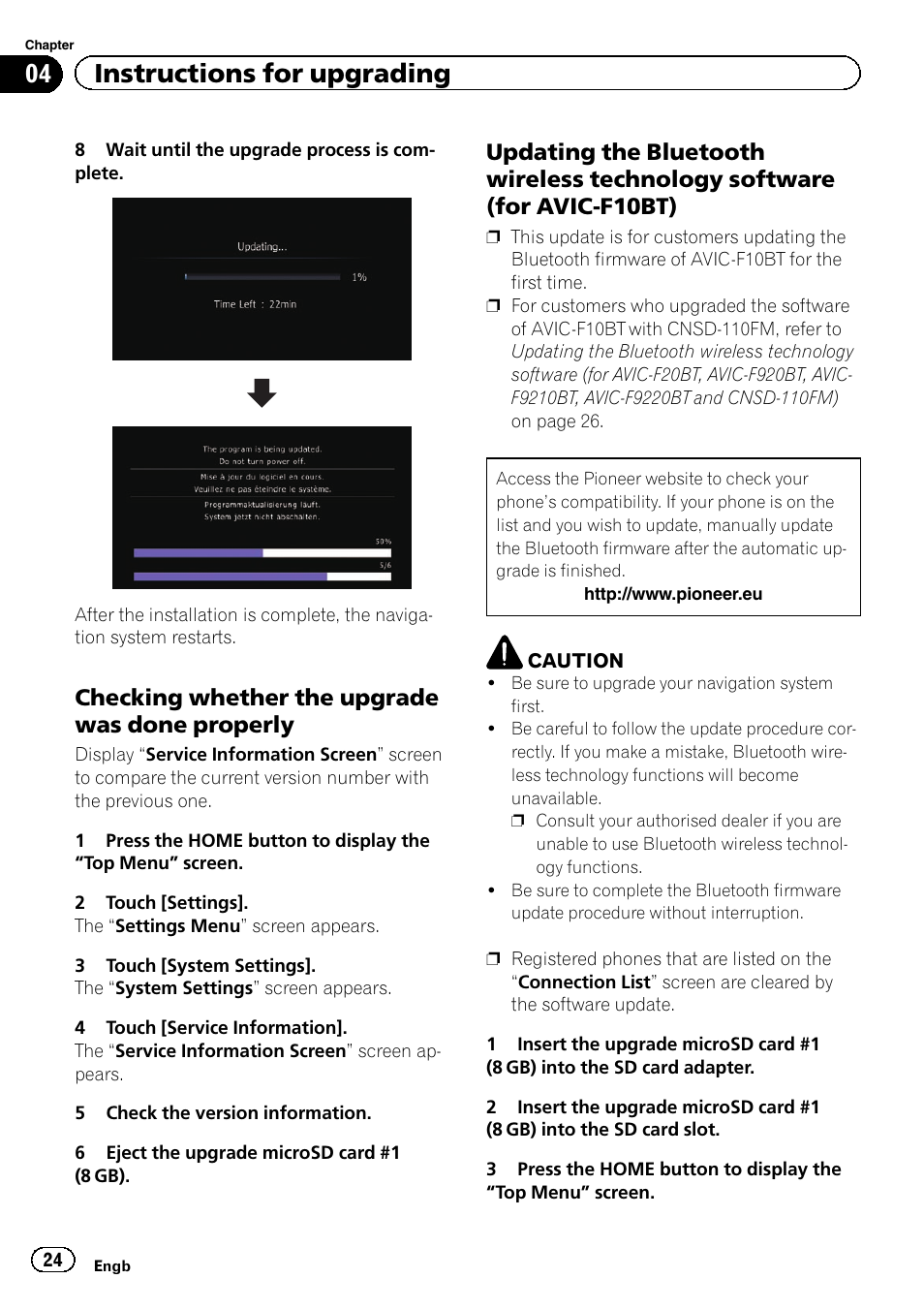 Checking whether the upgrade was, Done properly, Updating the bluetooth wireless | Technology software (for avic- f10bt), 04 instructions for upgrading, Checking whether the upgrade was done properly | Pioneer CNSD-210FM User Manual | Page 24 / 36