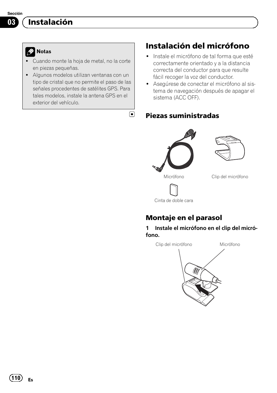 Instalación del micrófono, Piezas suministradas 110, Montaje en el parasol 110 | 03 instalación, Piezas suministradas, Montaje en el parasol | Pioneer AVIC-F30BT User Manual | Page 110 / 172