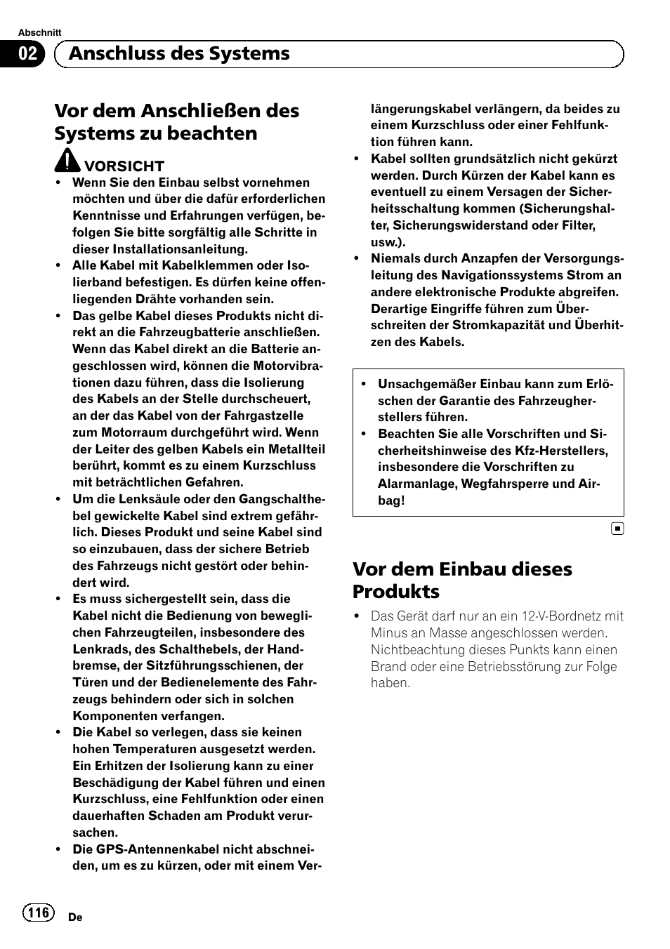 Beachten, Vor dem einbau dieses produkts, Vor dem anschließen des systems zu beachten | 02 anschluss des systems | Pioneer AVIC-F30BT User Manual | Page 116 / 172