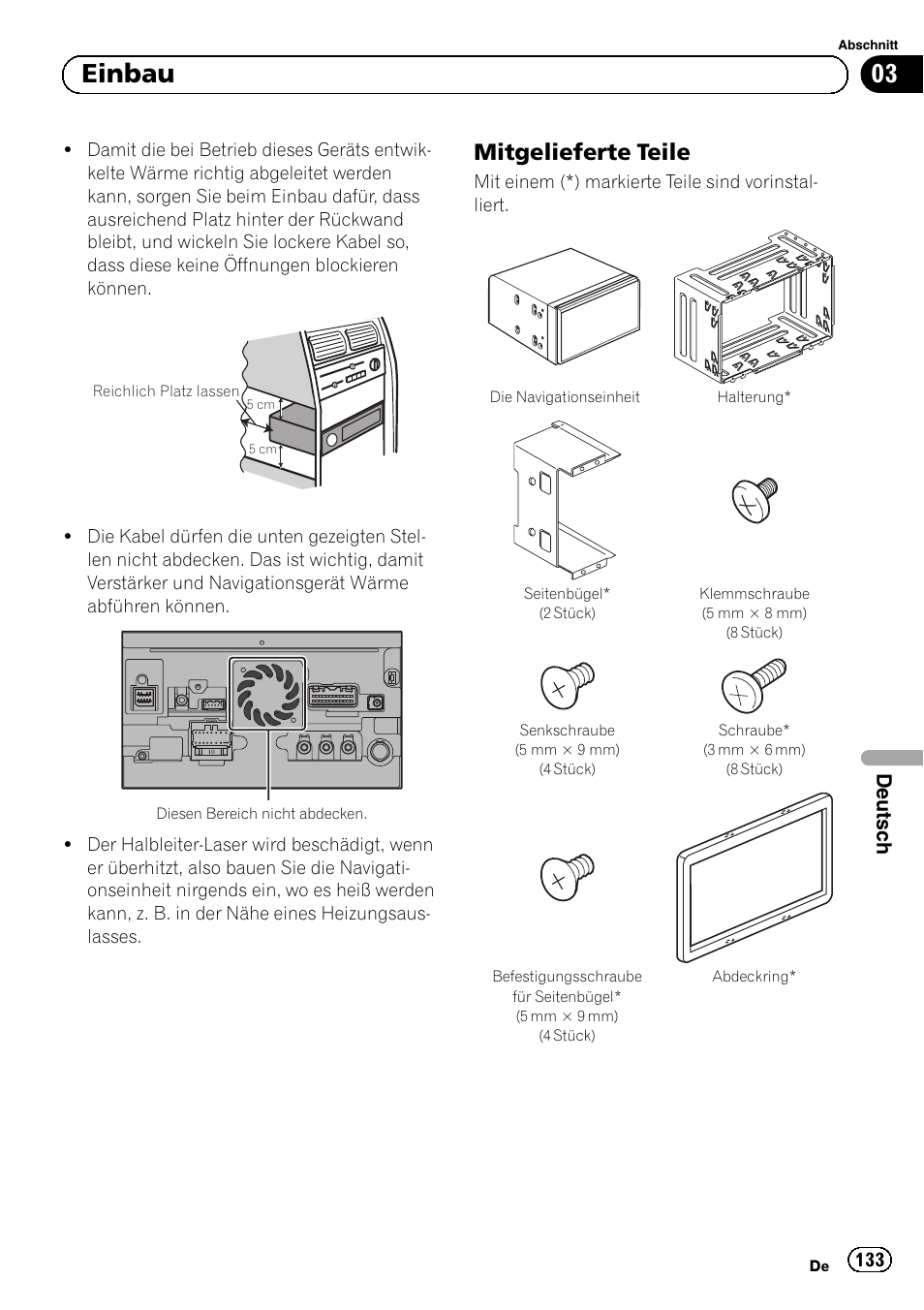 Mitgelieferte teile 133, 03 einbau, Mitgelieferte teile | Deutsch | Pioneer AVIC-F30BT User Manual | Page 133 / 172