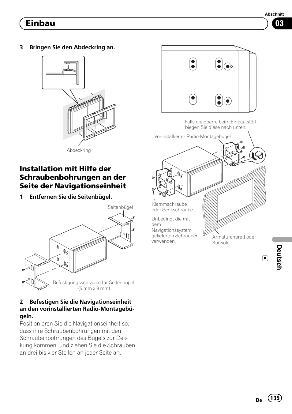 Installation mit hilfe der, 03 einbau | Pioneer AVIC-F30BT User Manual | Page 135 / 172