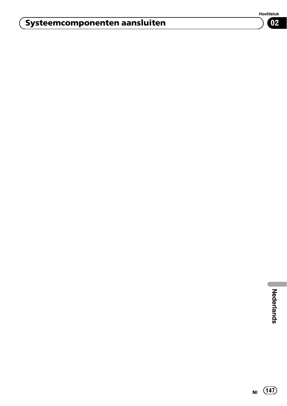 02 systeemcomponenten aansluiten | Pioneer AVIC-F30BT User Manual | Page 147 / 172