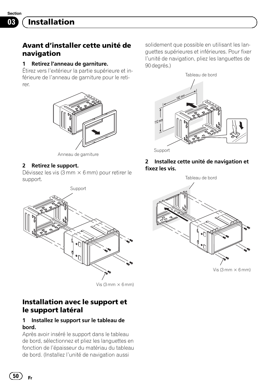Avant d’installer cette unité de, Navigation, Installation avec le support et le | Support latéral, 03 installation, Avant d ’installer cette unité de navigation, Installation avec le support et le support latéral | Pioneer AVIC-F30BT User Manual | Page 50 / 172