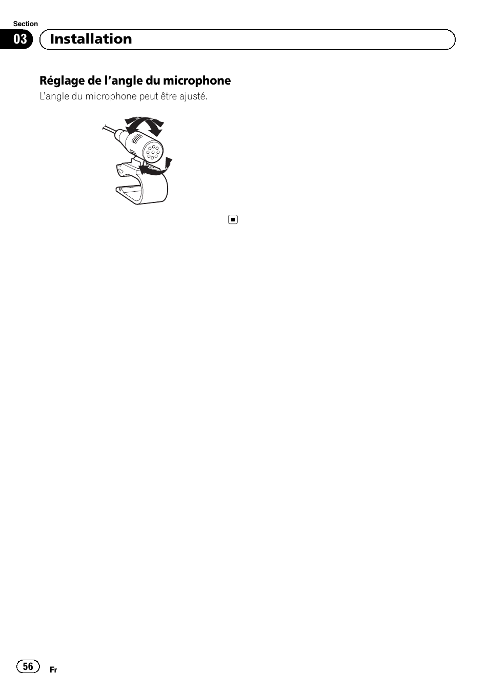 Réglage de l’angle du microphone 56, 03 installation | Pioneer AVIC-F30BT User Manual | Page 56 / 172