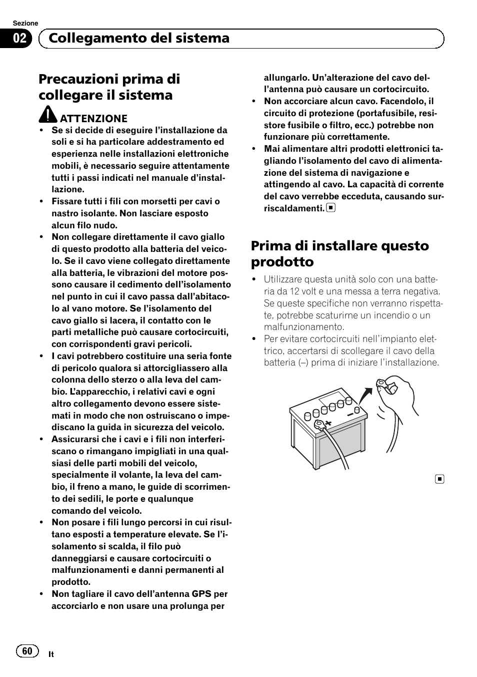 Prima di installare questo prodotto, Precauzioni prima di collegare il sistema, 02 collegamento del sistema | Pioneer AVIC-F30BT User Manual | Page 60 / 172